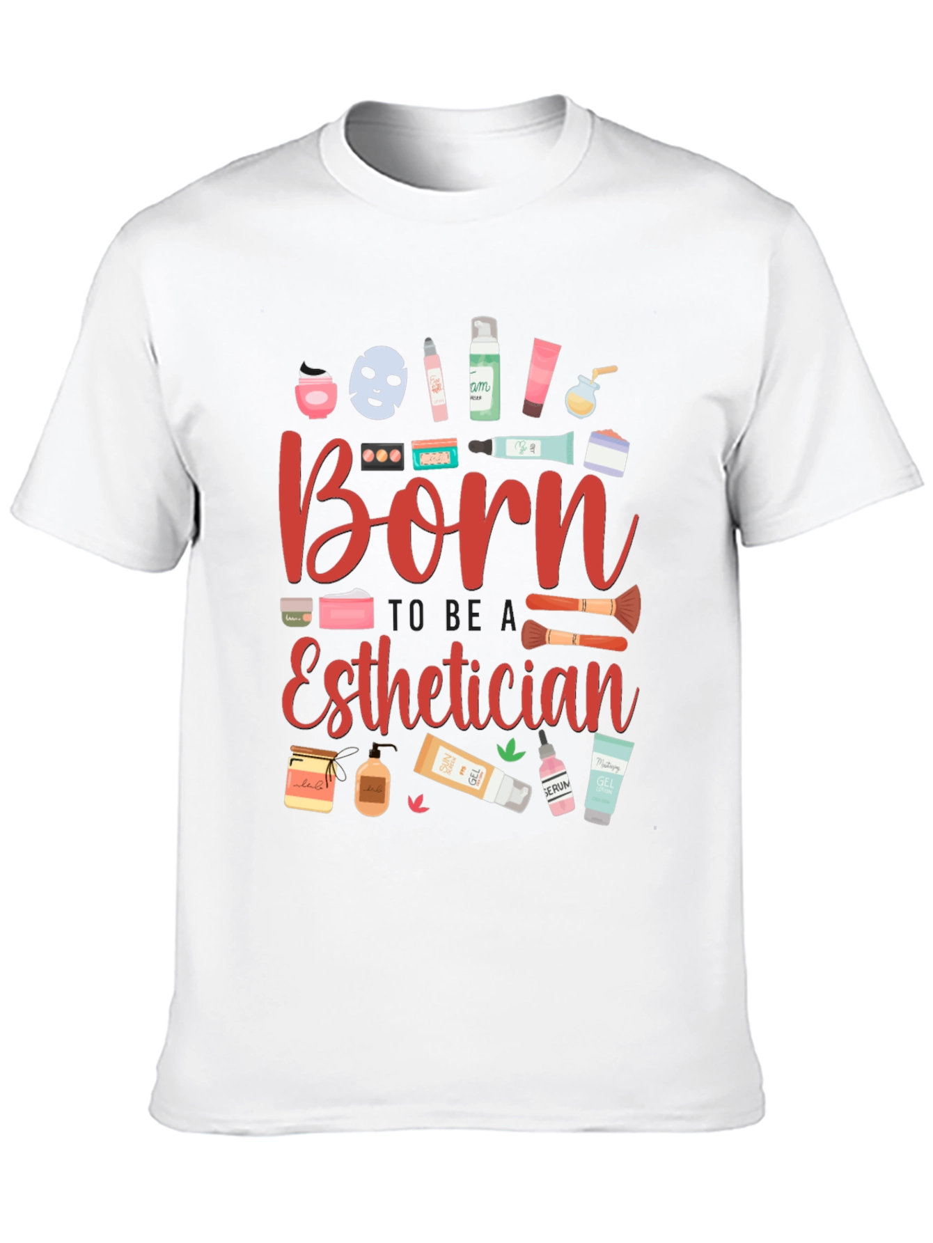 Born Esthetician Graphic T-Shirt