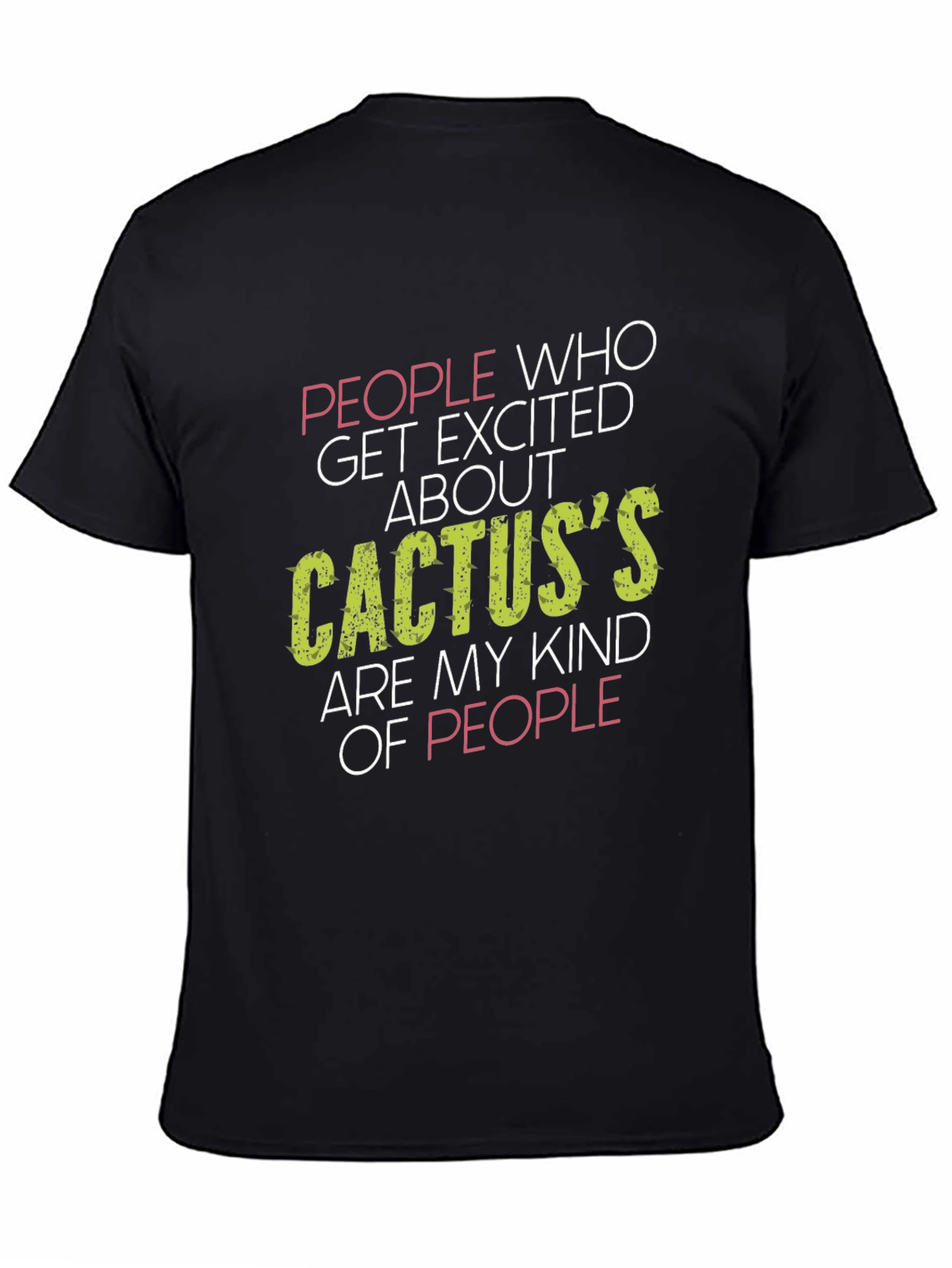 Cactus Lover T-Shirt - My Kind of People