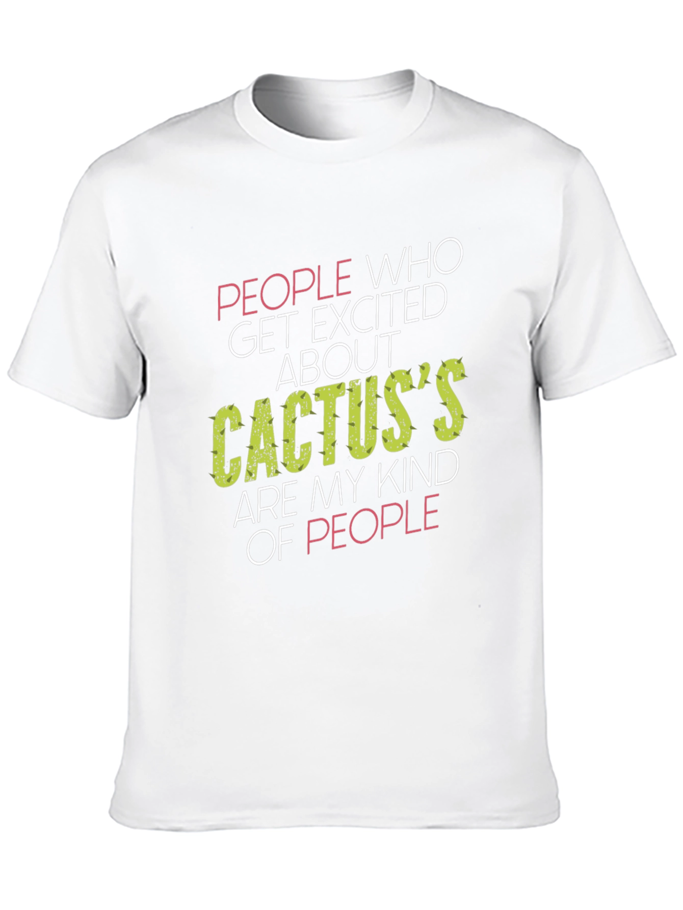 Cactus Lover T-Shirt - My Kind of People