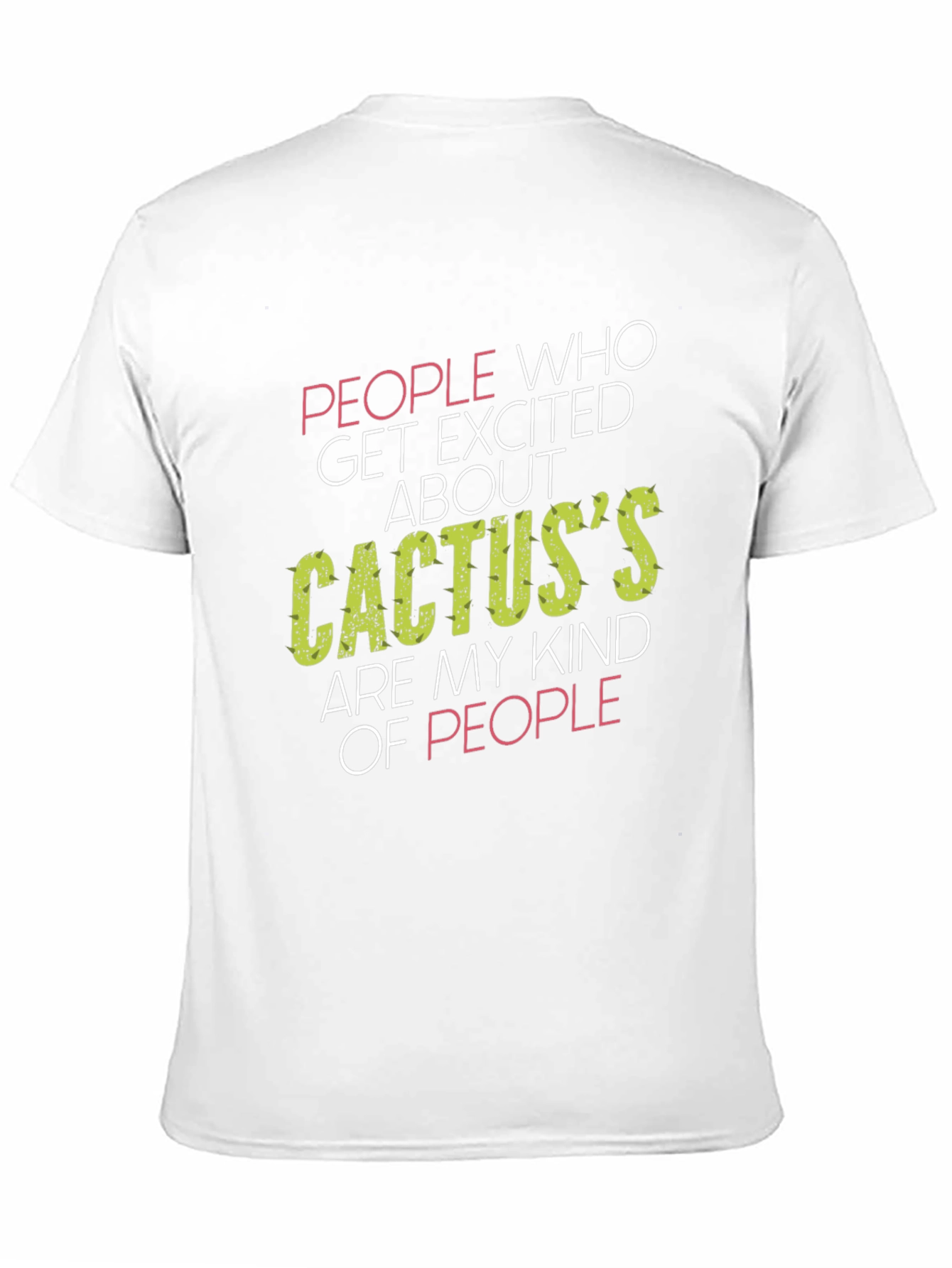 Cactus Lover T-Shirt - My Kind of People