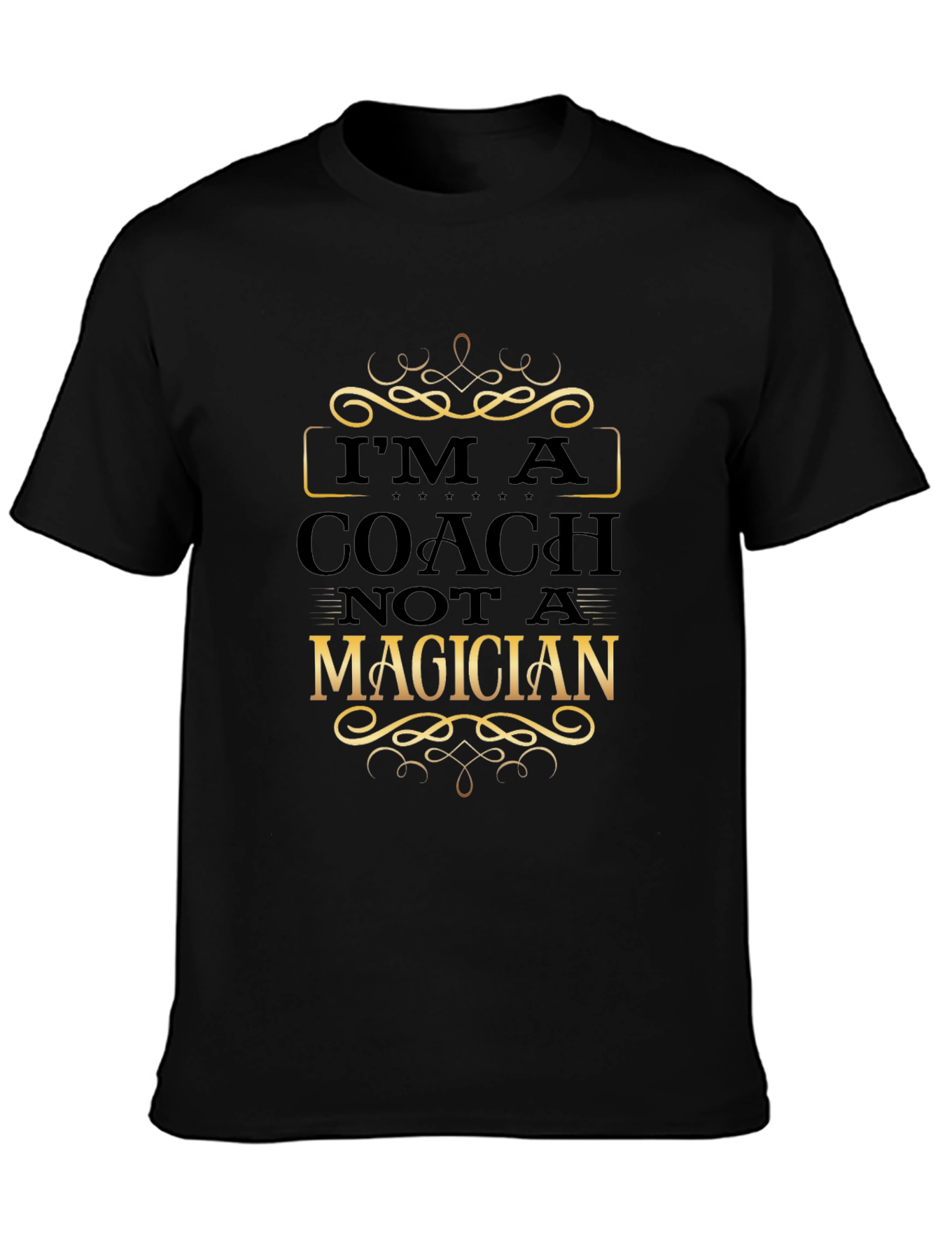 Coach Not Magician Graphic T-Shirt