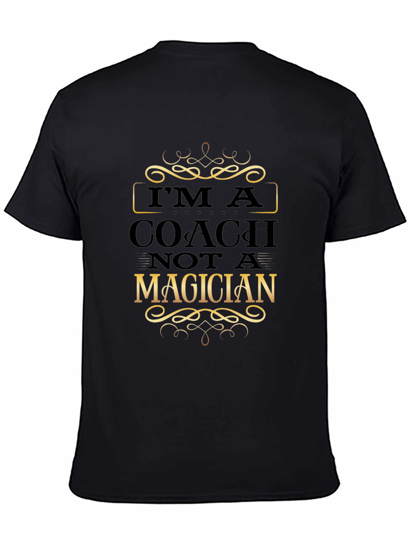 Coach Not Magician Graphic T-Shirt