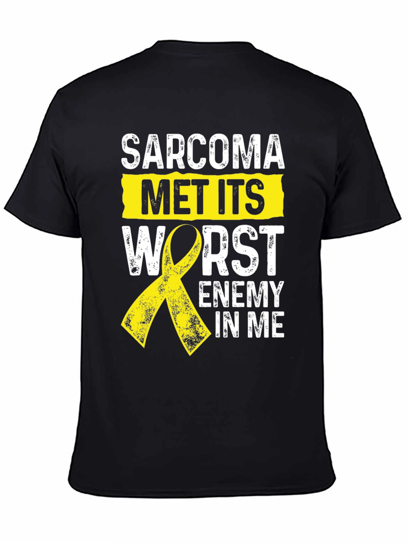 Sarcoma Awareness T-Shirt: Met Its Worst Enemy