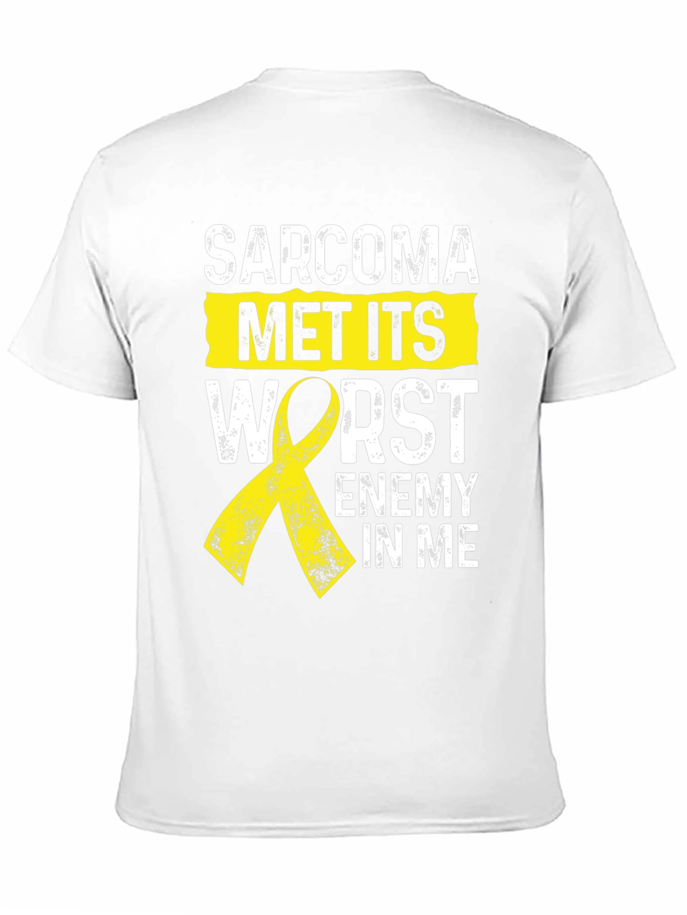 Sarcoma Awareness T-Shirt: Met Its Worst Enemy