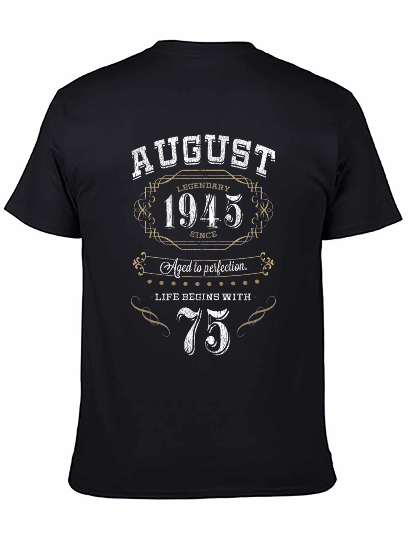 August 1945 75th Birthday T-Shirt
