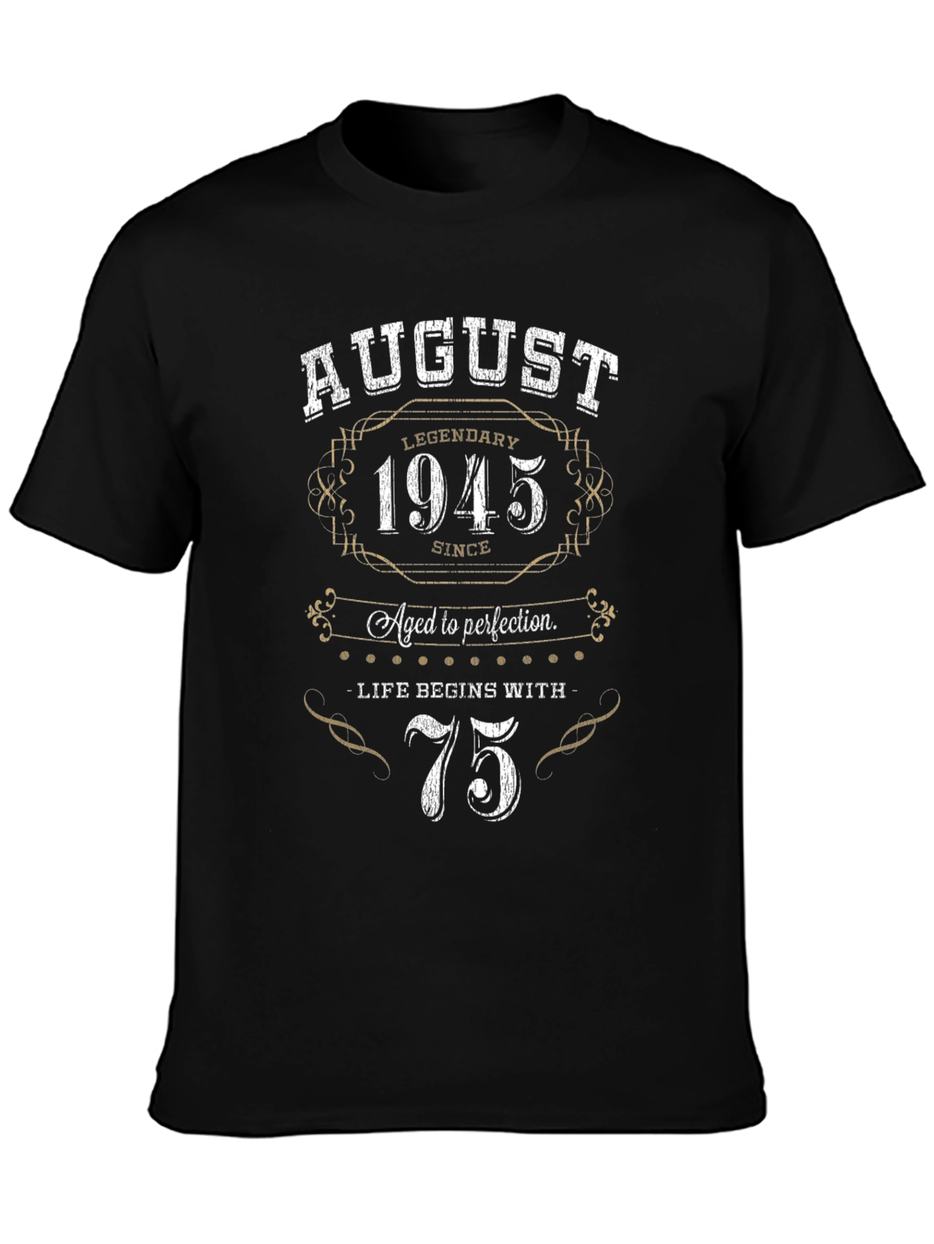 August 1945 75th Birthday T-Shirt