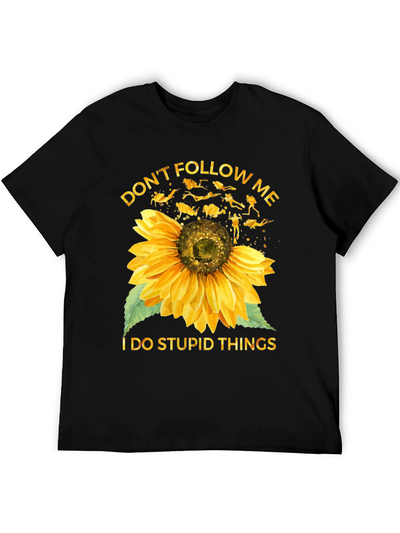 Dont Follow Me Sunflower Scuba Diving T-Shirt