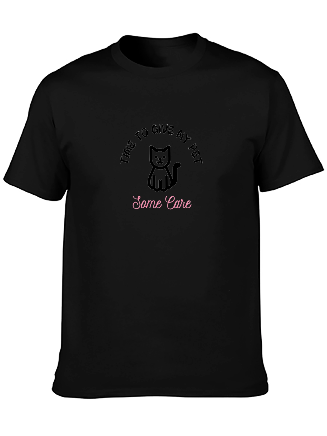 Time to Give My Pet Some Care Black T-Shirt