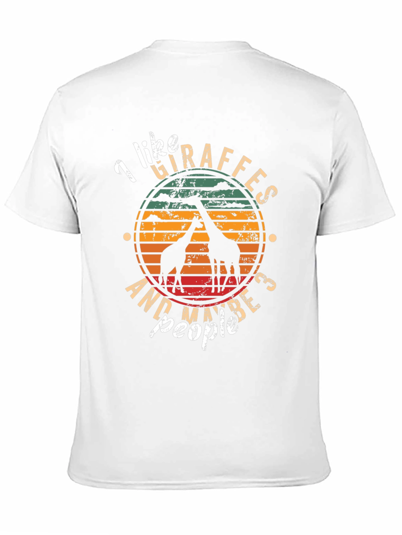 I Like Giraffes and Maybe 3 People T-Shirt