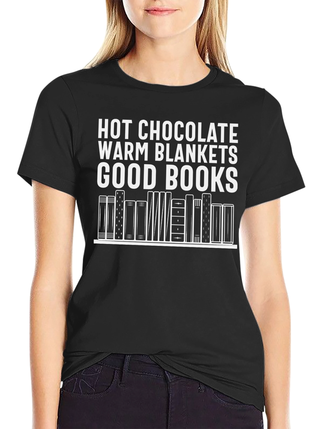 Hot Chocolate Warm Blankets Good Books T-Shirt