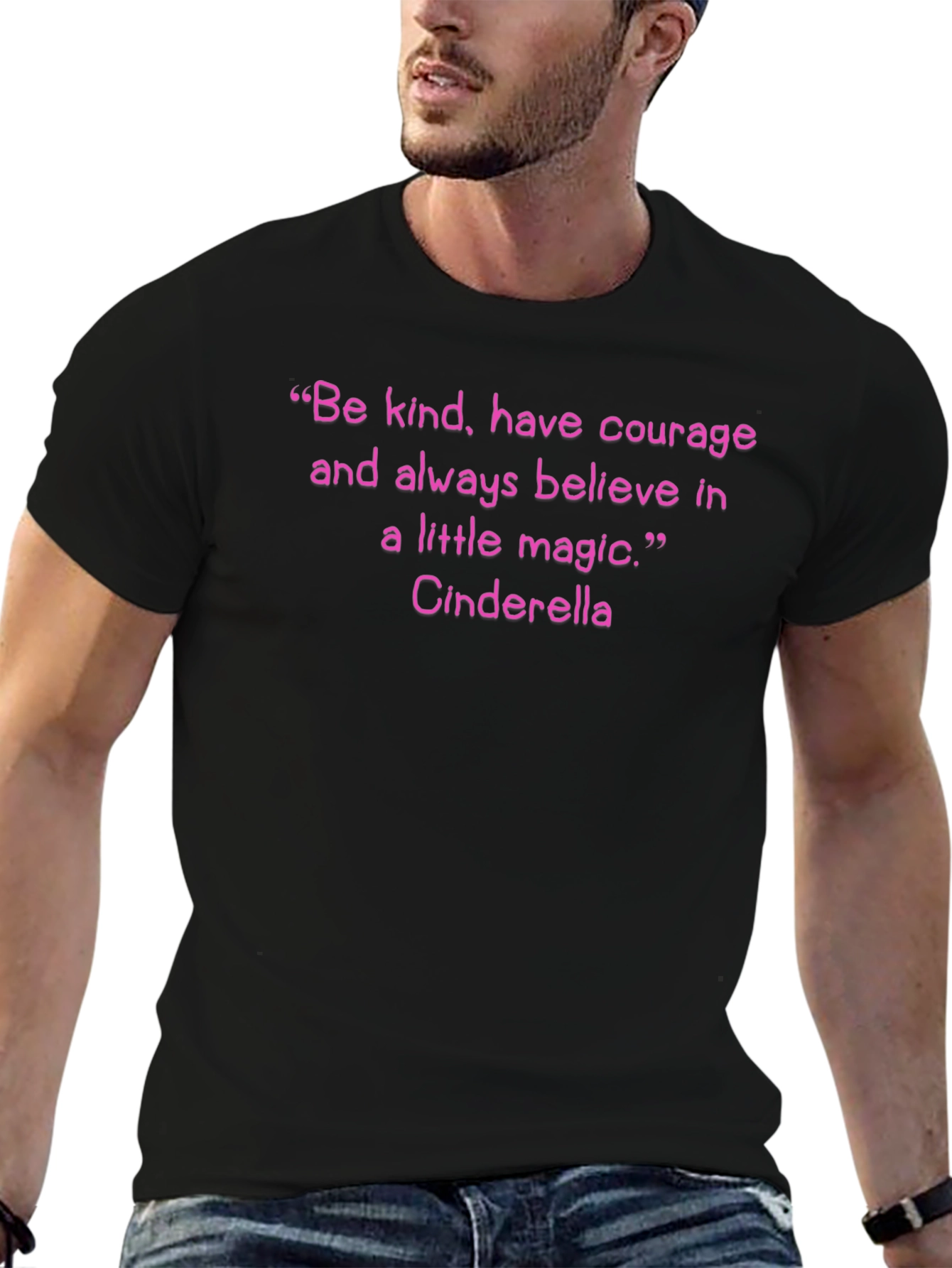 Cinderella Quote T-Shirt: Be Kind Have Courage