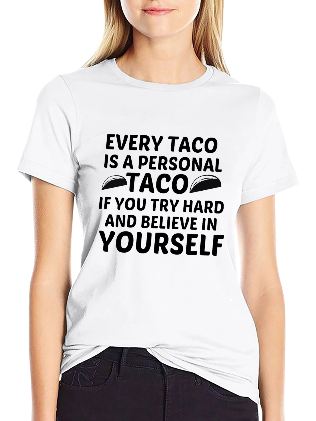 Every Taco is a Personal Taco Graphic T-Shirt