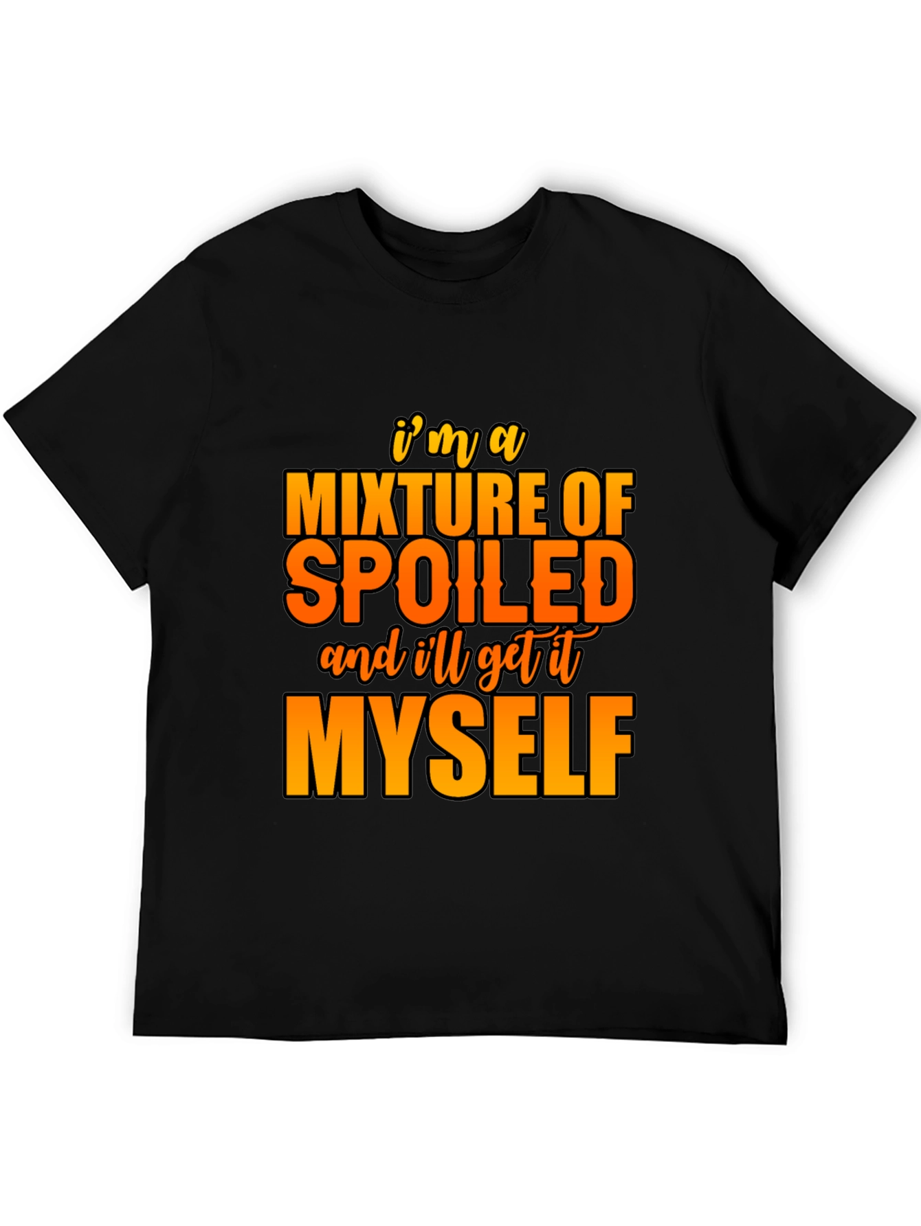 Spoiled Humor T-Shirt