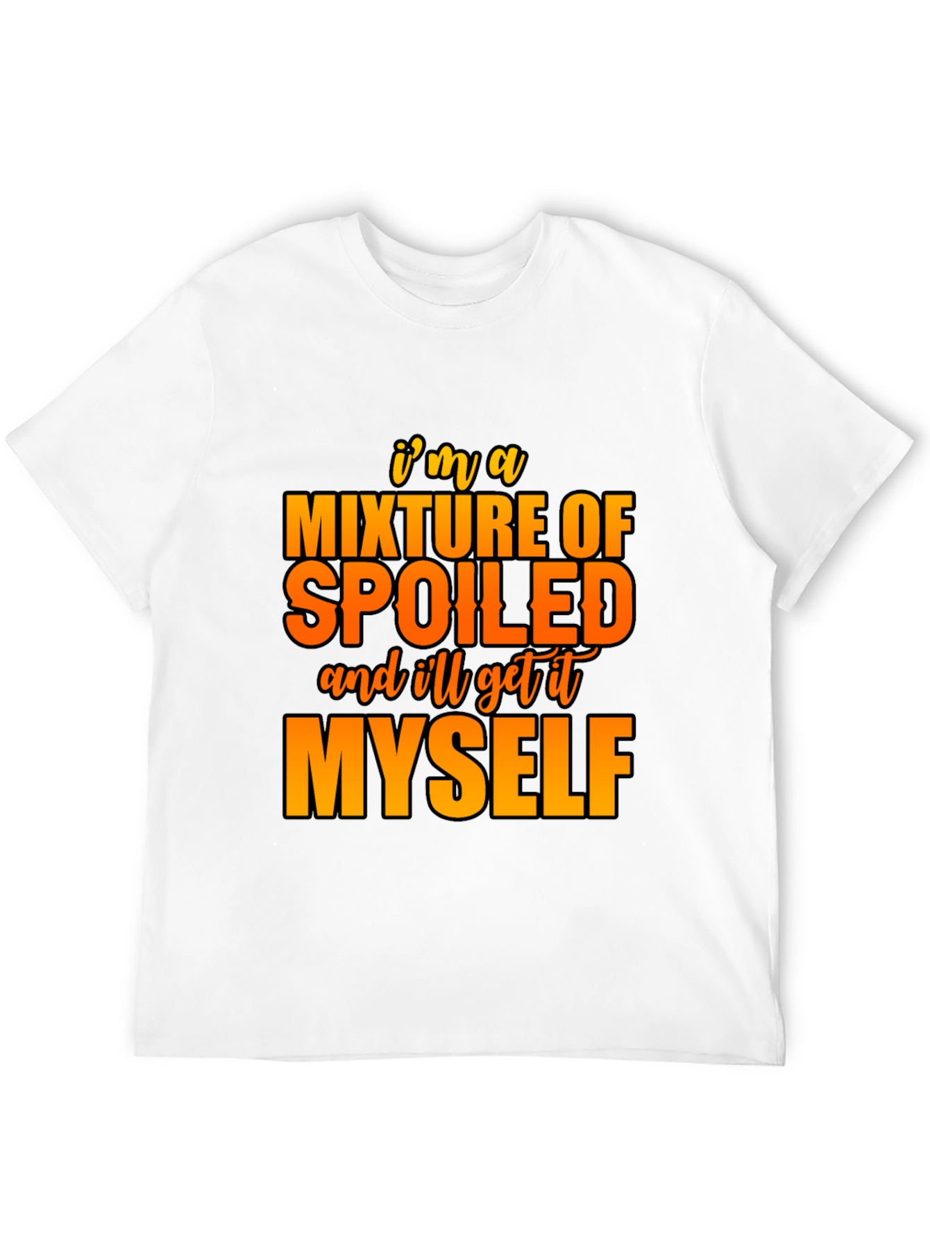 Spoiled Humor T-Shirt