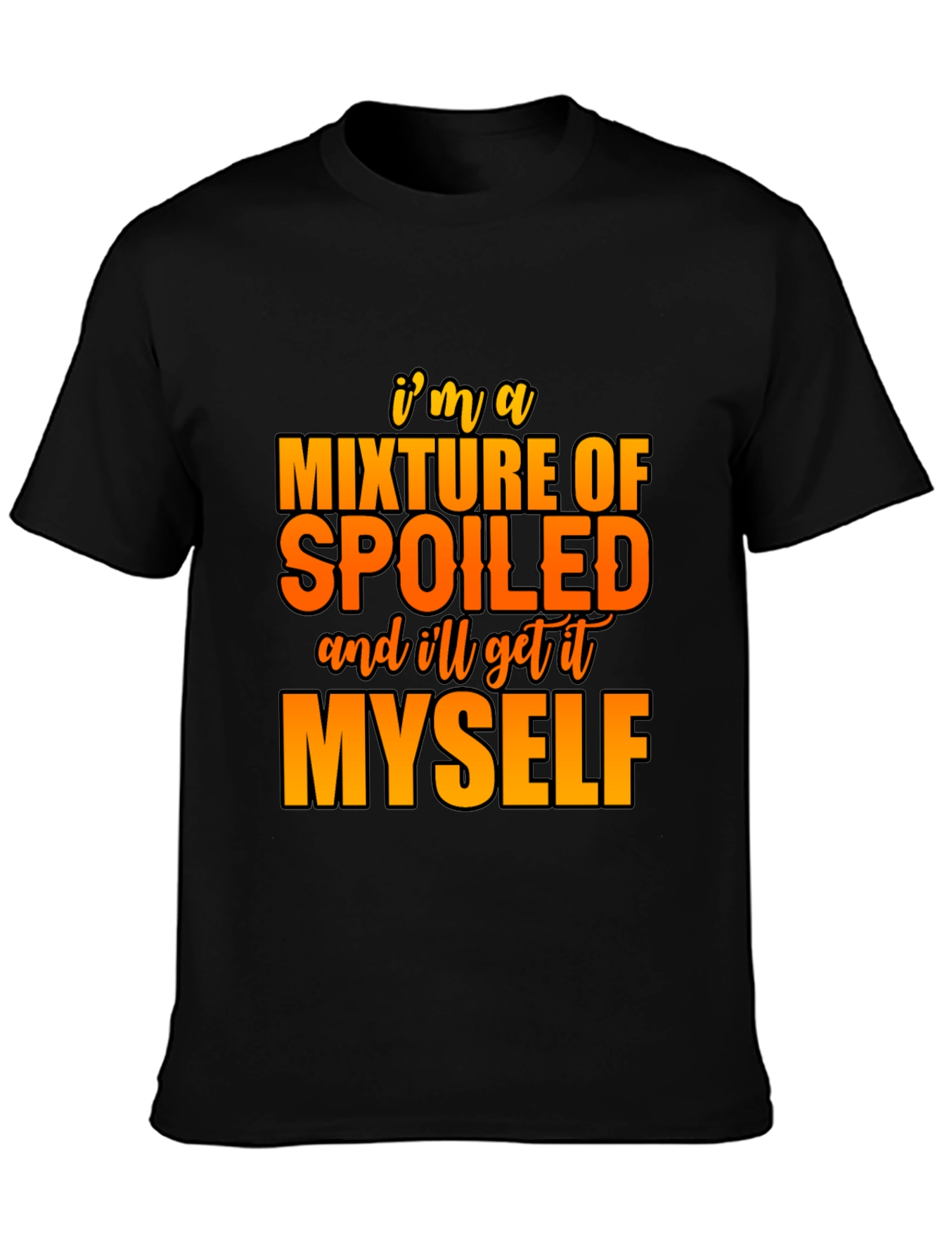 Spoiled Humor T-Shirt