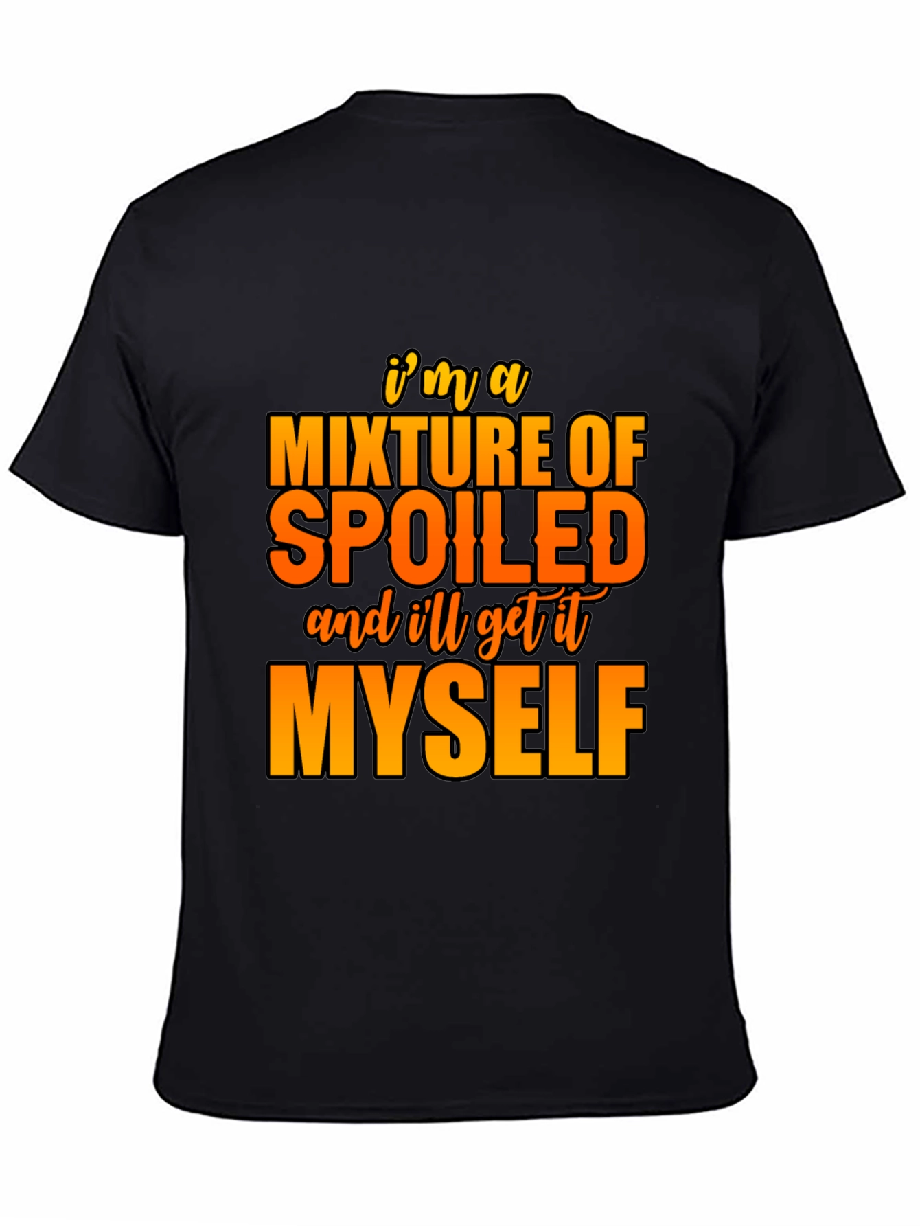 Spoiled Humor T-Shirt