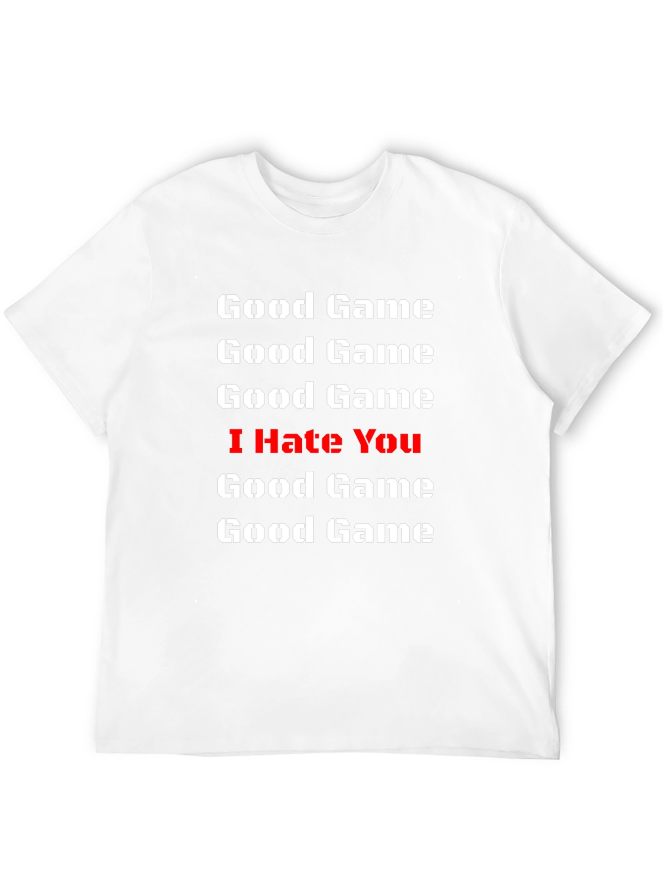 Good Game I Hate You T-Shirt - Gamer Tee