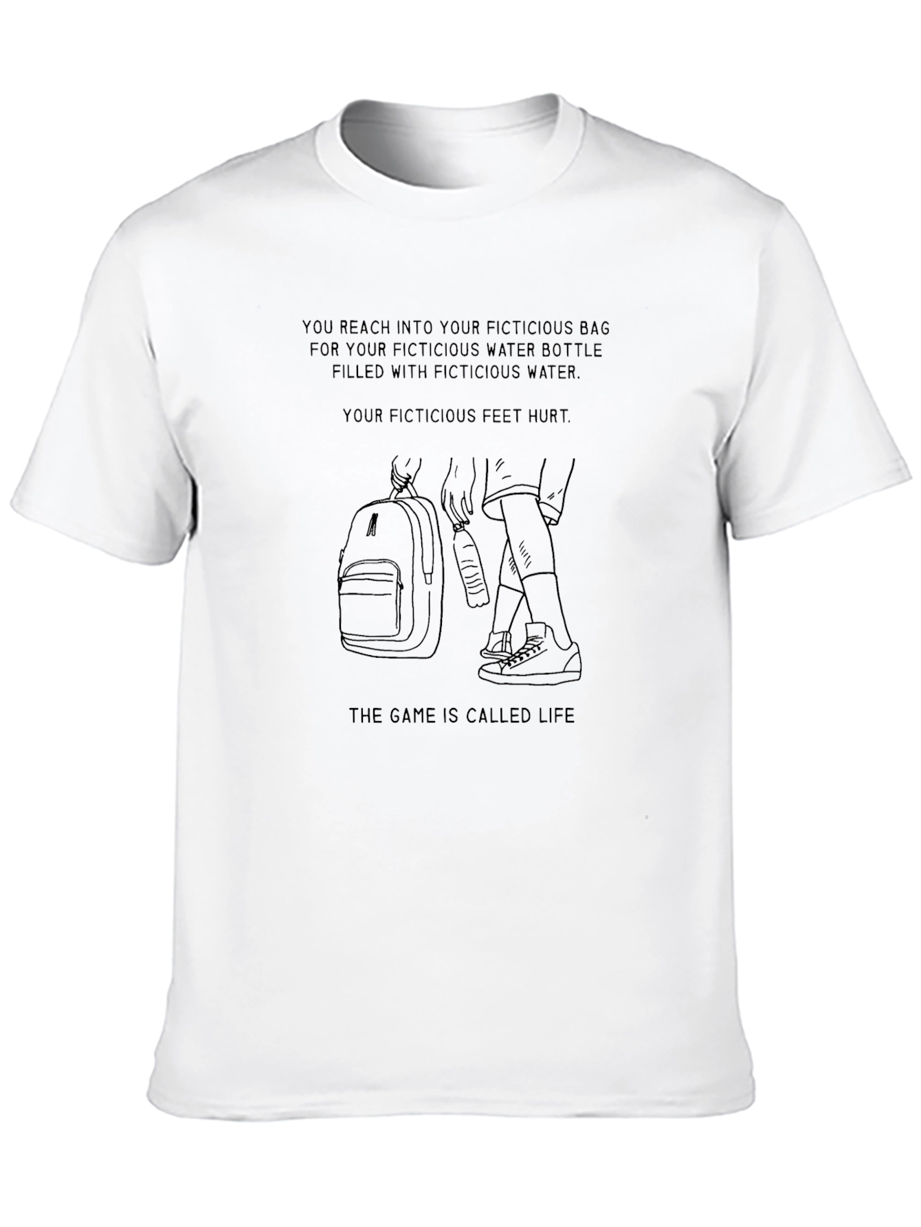 Fictitious Life T-Shirt: Humorous Graphic Tee