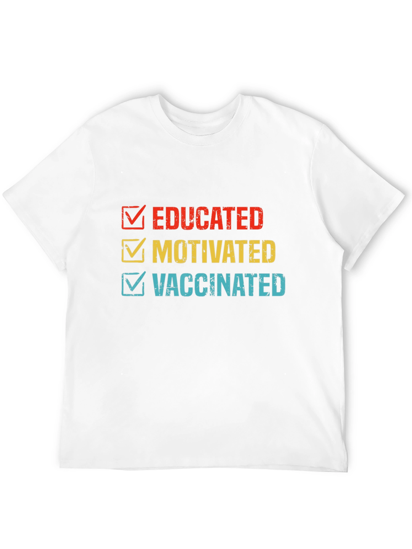 Educated Motivated Vaccinated T-Shirt