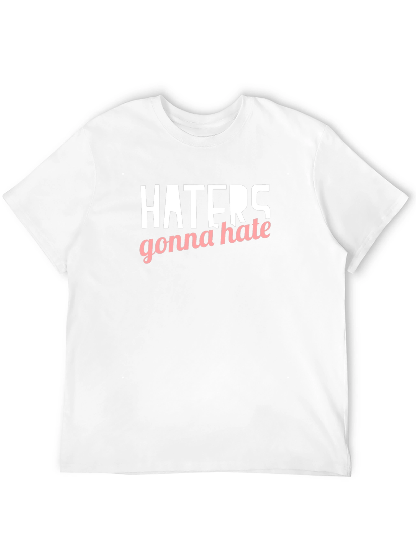 Haters Gonna Hate Graphic Tee - Black Casual Shirt