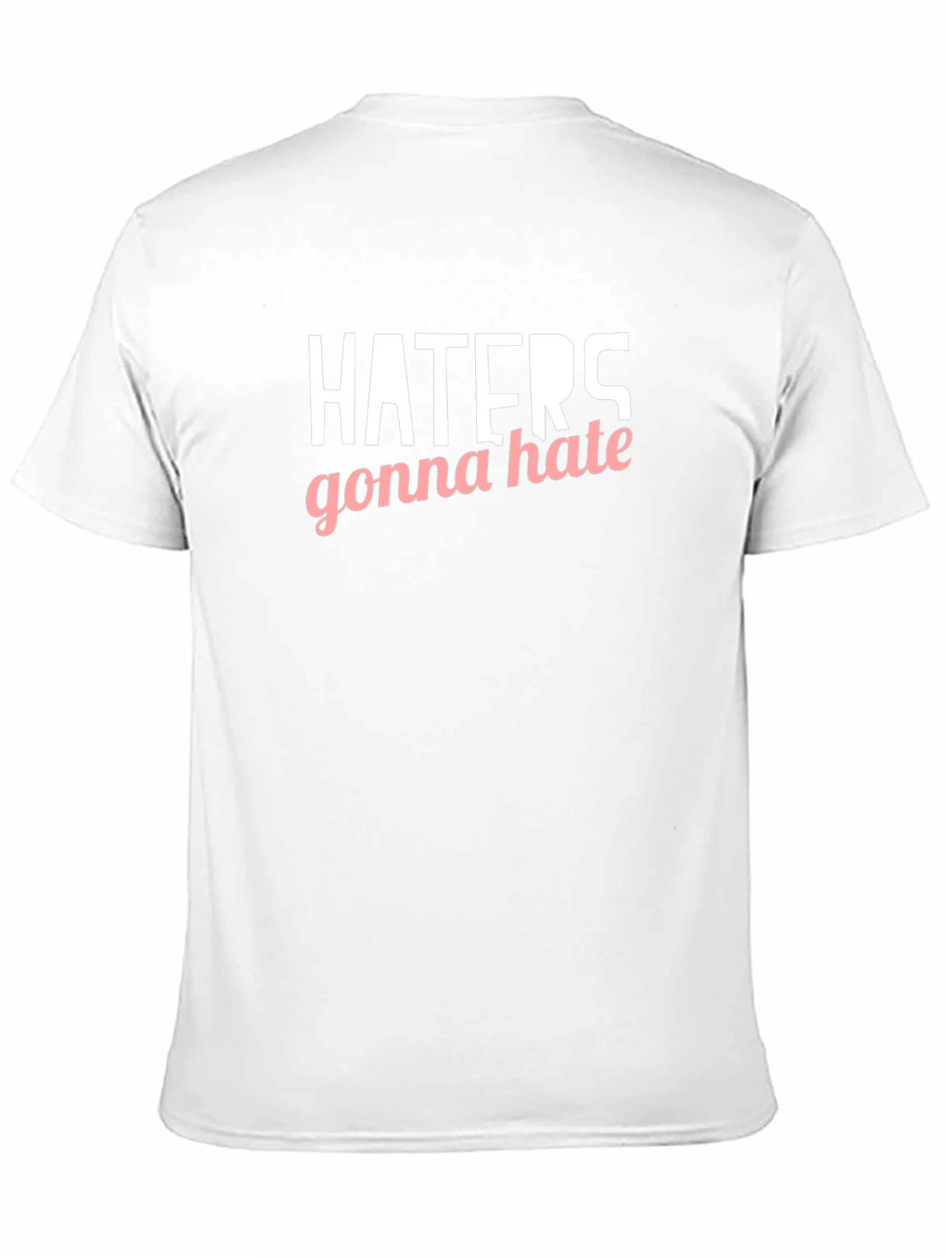 Haters Gonna Hate Graphic Tee - Black Casual Shirt