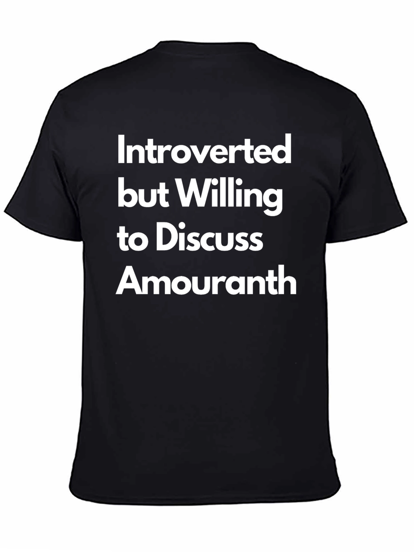 Introverted But Willing To Discuss Amouranth T-Shirt