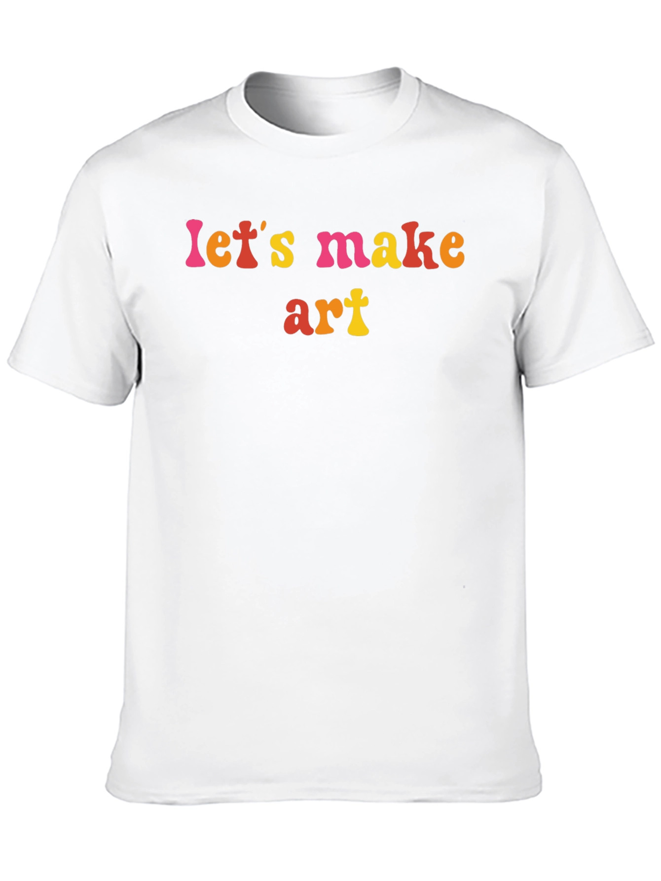 Lets Make Art Graphic Tee