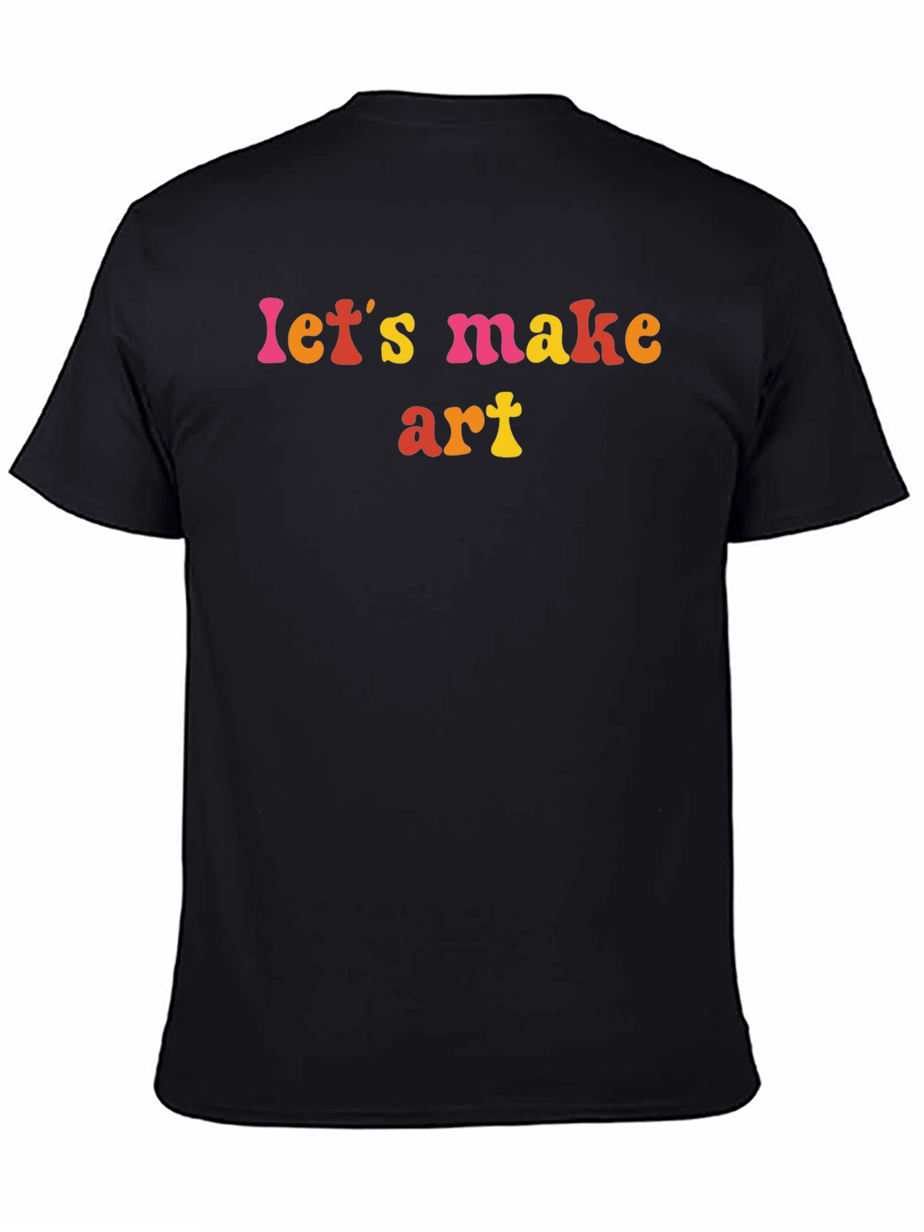 Lets Make Art Graphic Tee