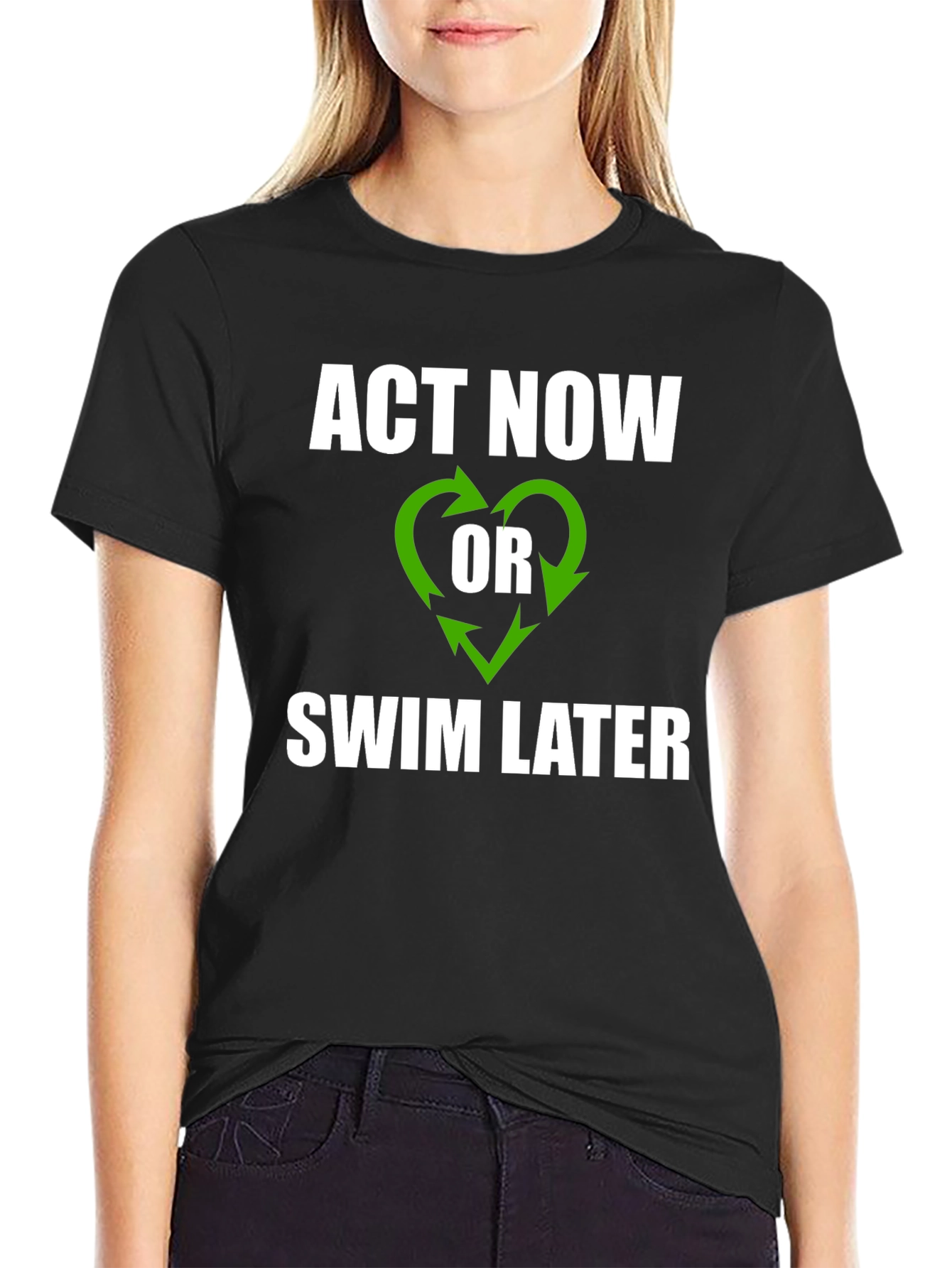 Act Now T-Shirt - Environmental Awareness Tee