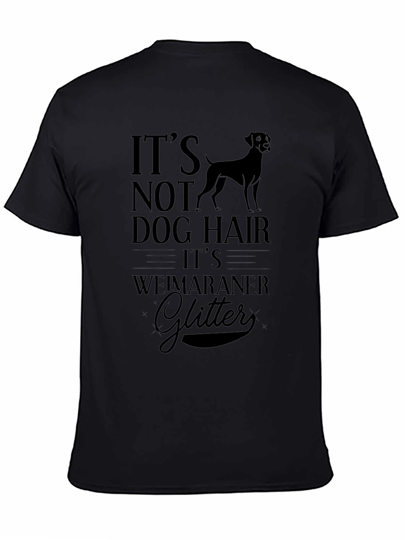 Its Weimaraner Glitter T-Shirt - Dog Lover Tee