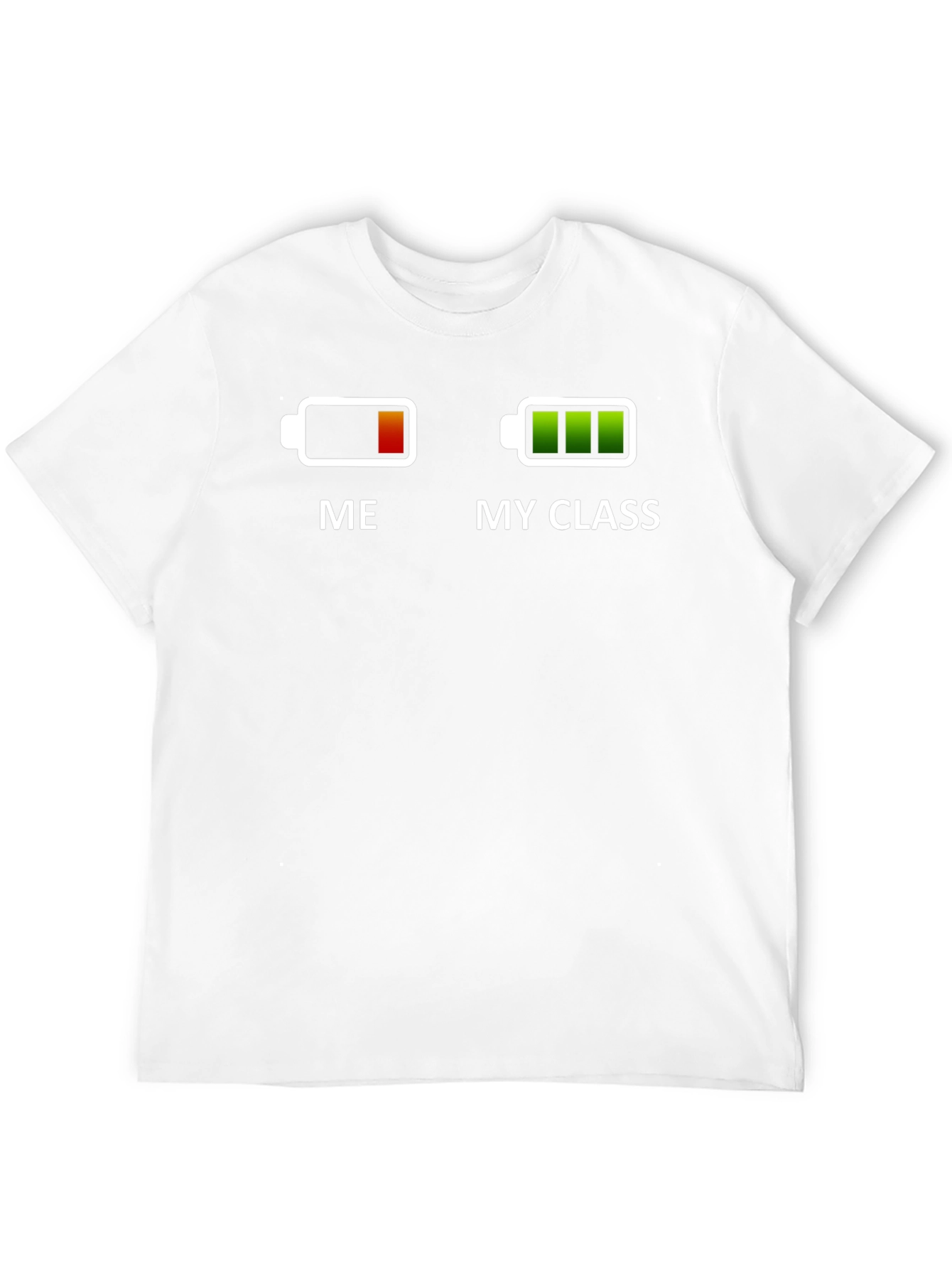 Funny Me vs My Class Battery Graphic T-Shirt