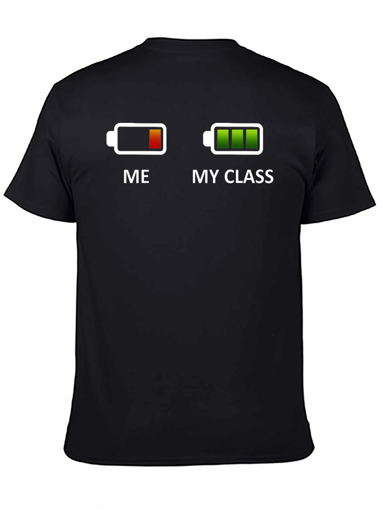 Funny Me vs My Class Battery Graphic T-Shirt