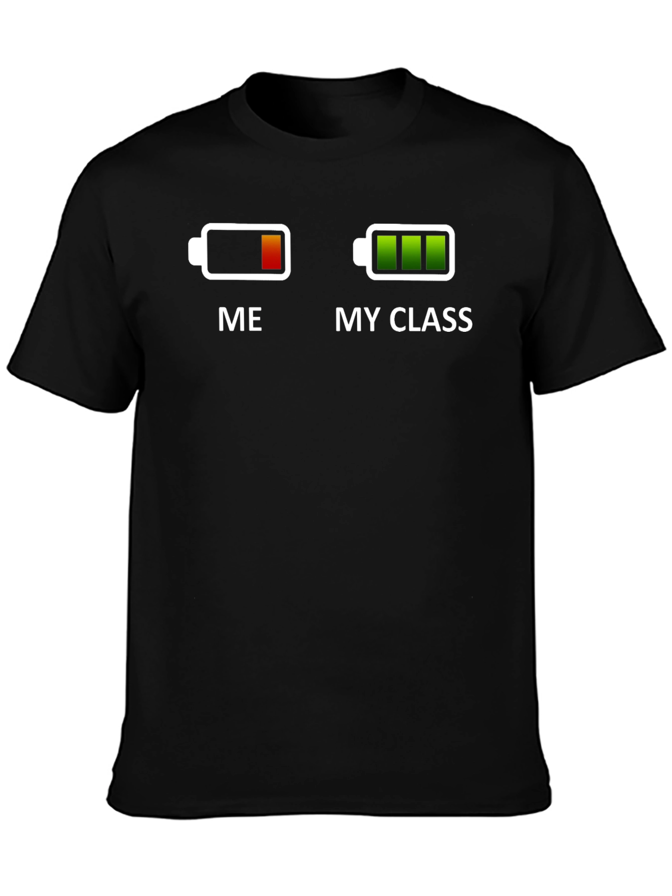 Funny Me vs My Class Battery Graphic T-Shirt