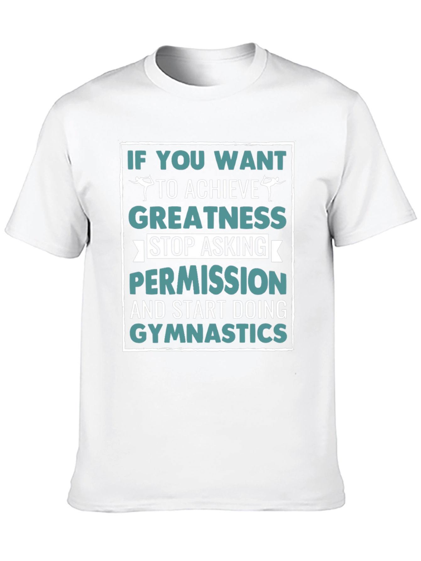 Gymnastics Motivation Graphic T-Shirt