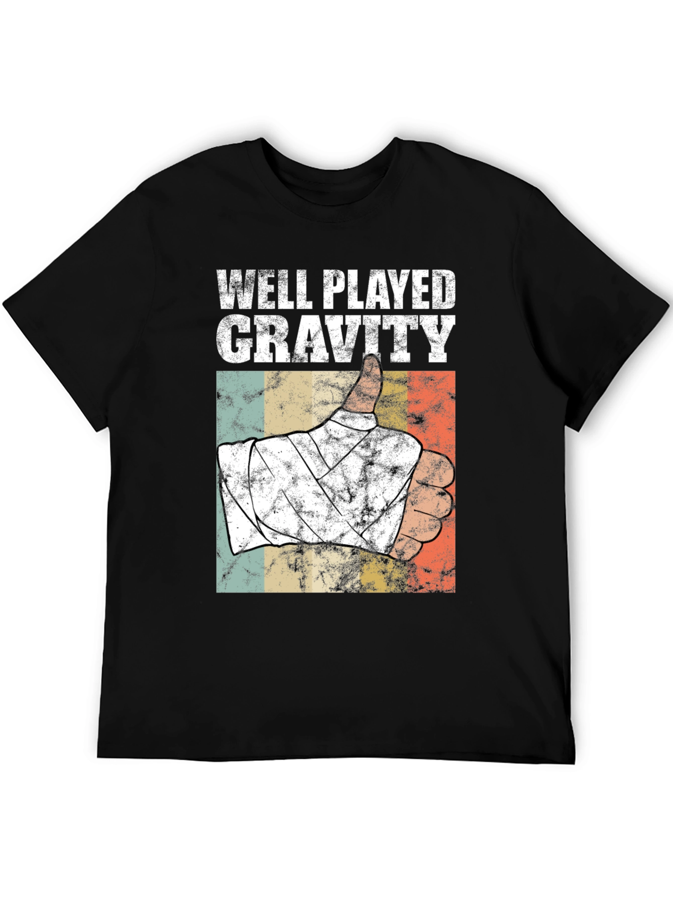 Well Played Gravity T-Shirt Humor