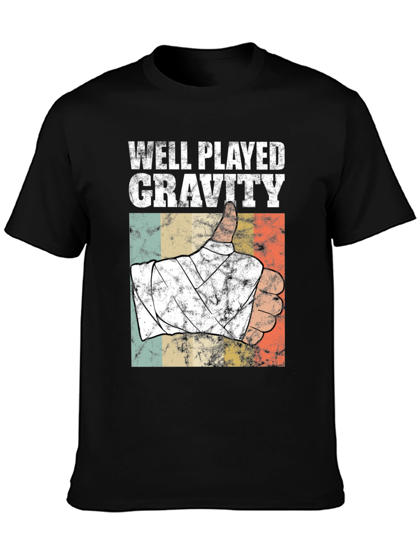 Well Played Gravity T-Shirt Humor