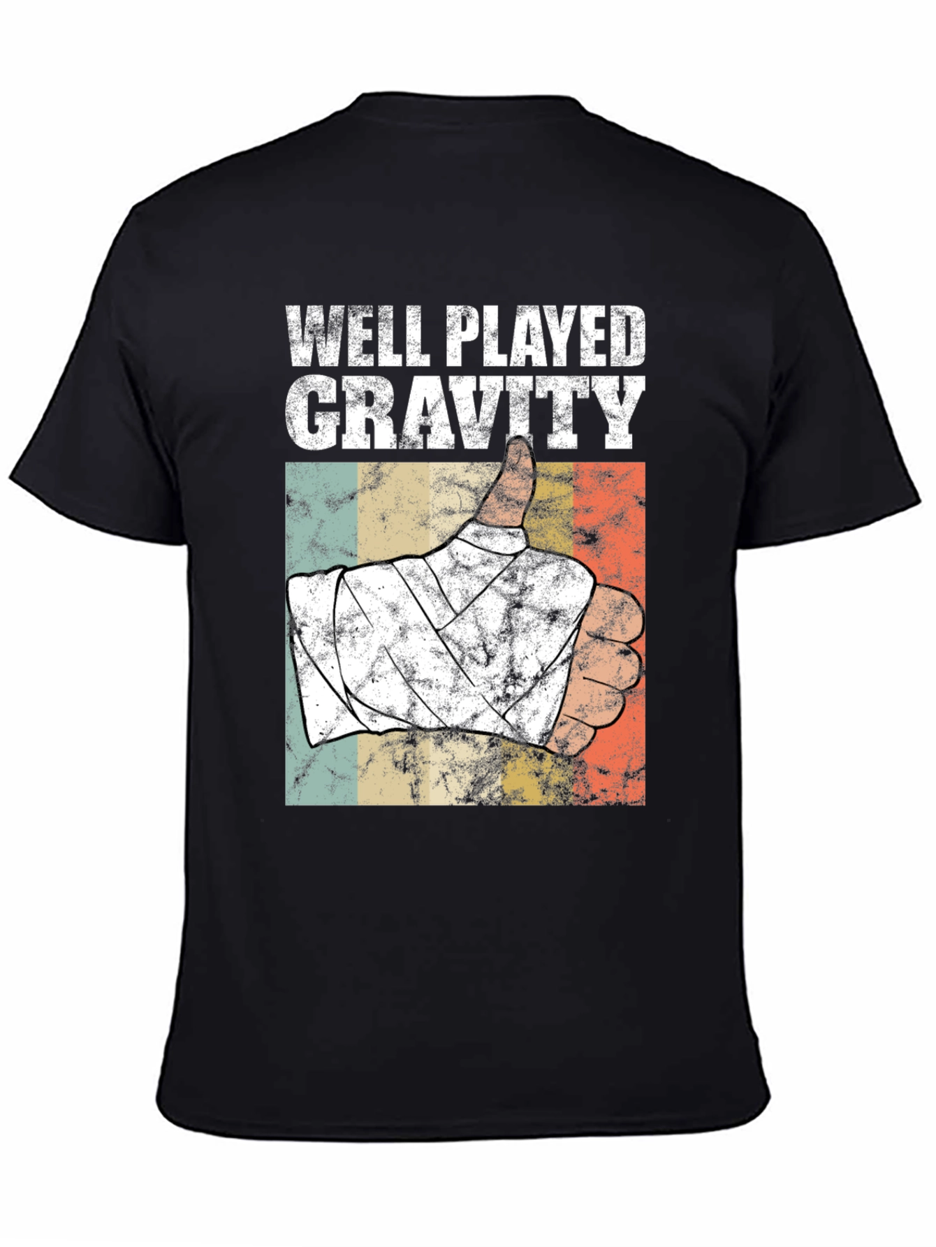 Well Played Gravity T-Shirt Humor
