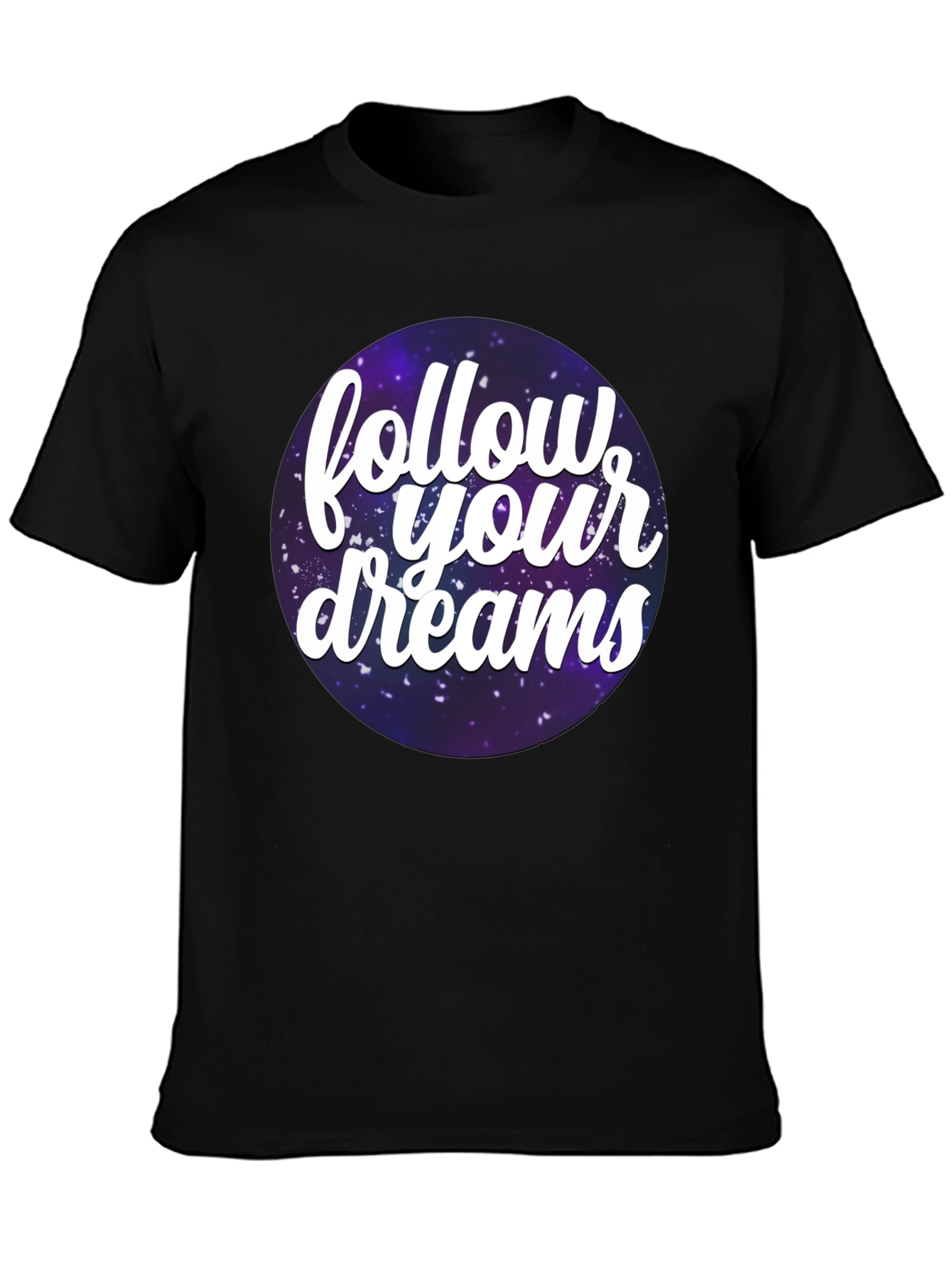 Follow Your Dreams Graphic T-Shirt