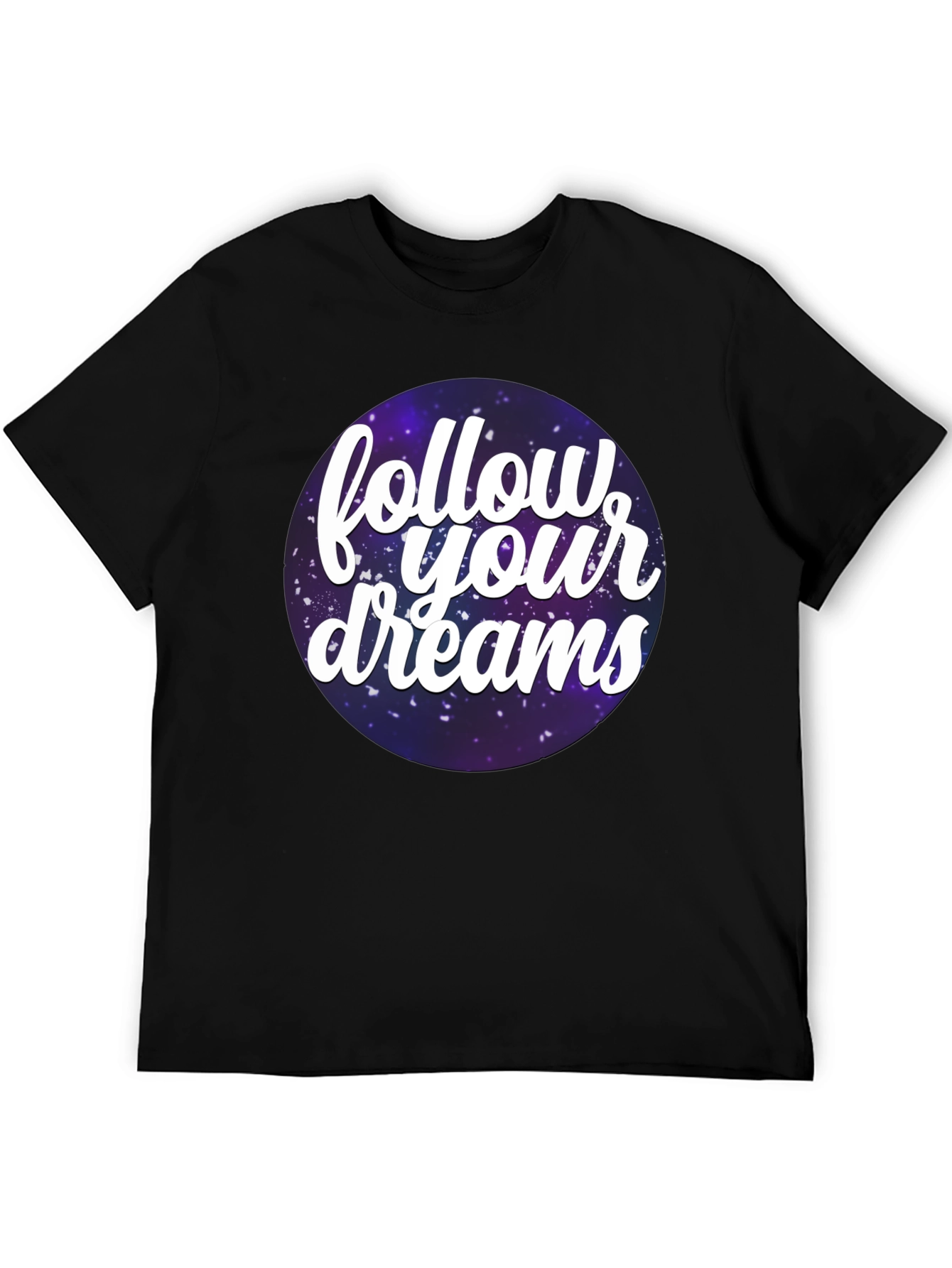 Follow Your Dreams Graphic T-Shirt