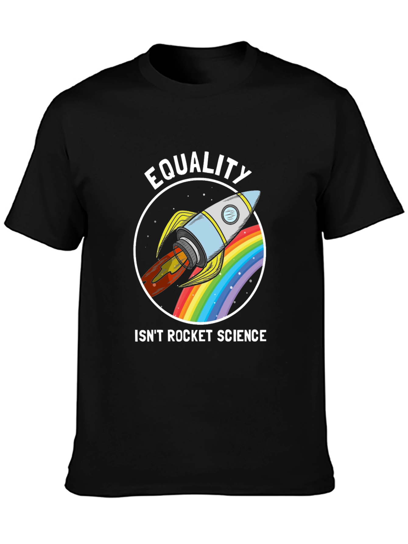 Equality Isnt Rocket Science T-Shirt