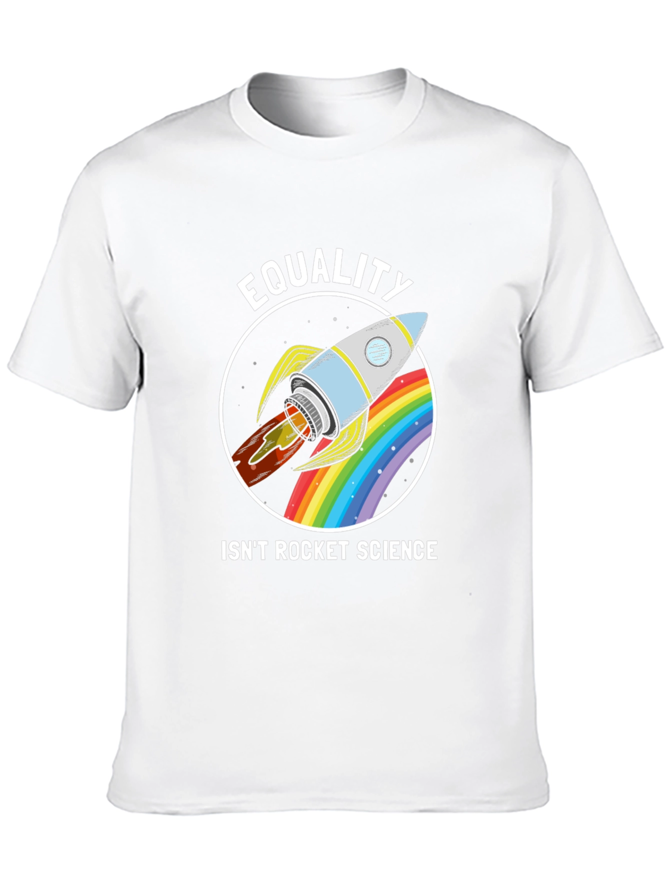 Equality Isnt Rocket Science T-Shirt