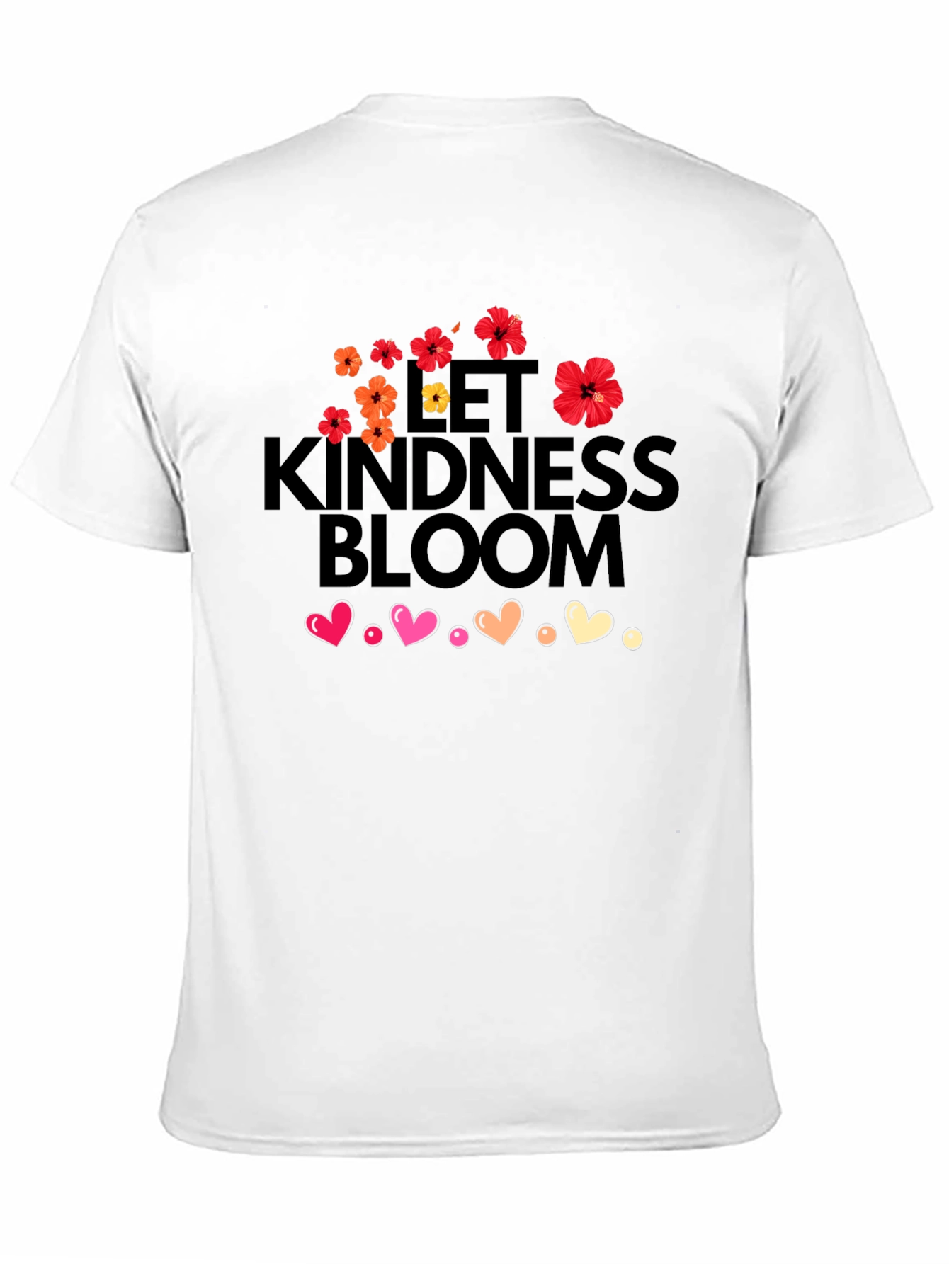 Let Kindness Bloom T-Shirt - Floral Heart Design