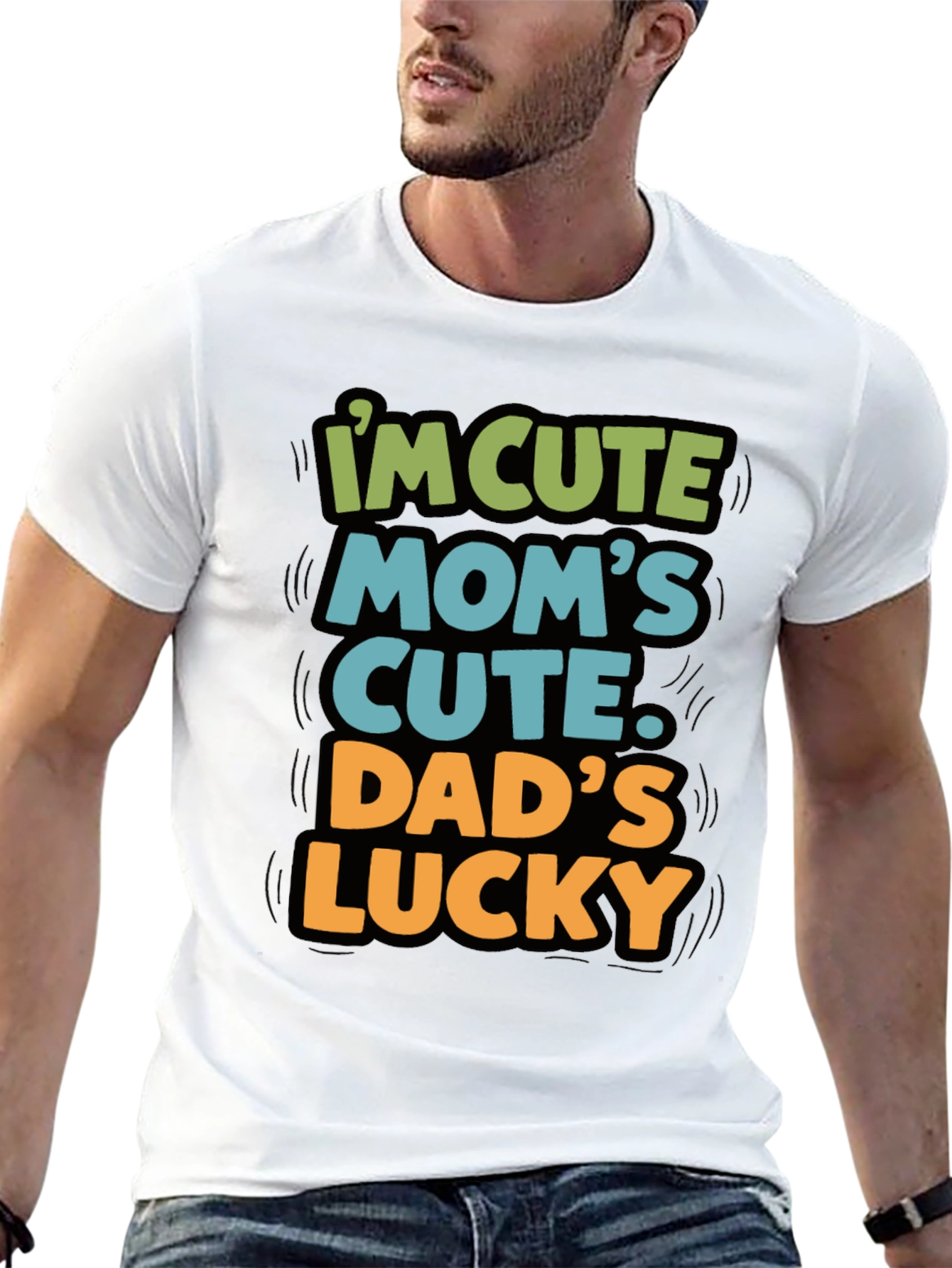 Im Cute Moms Cute Dads Lucky T-Shirt