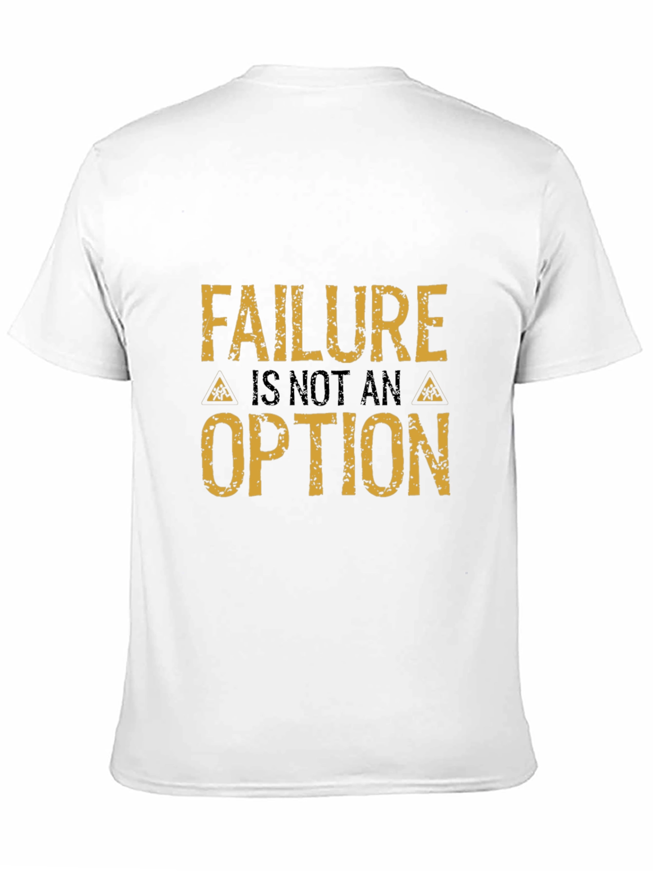 Failure Is Not An Option Graphic Tee