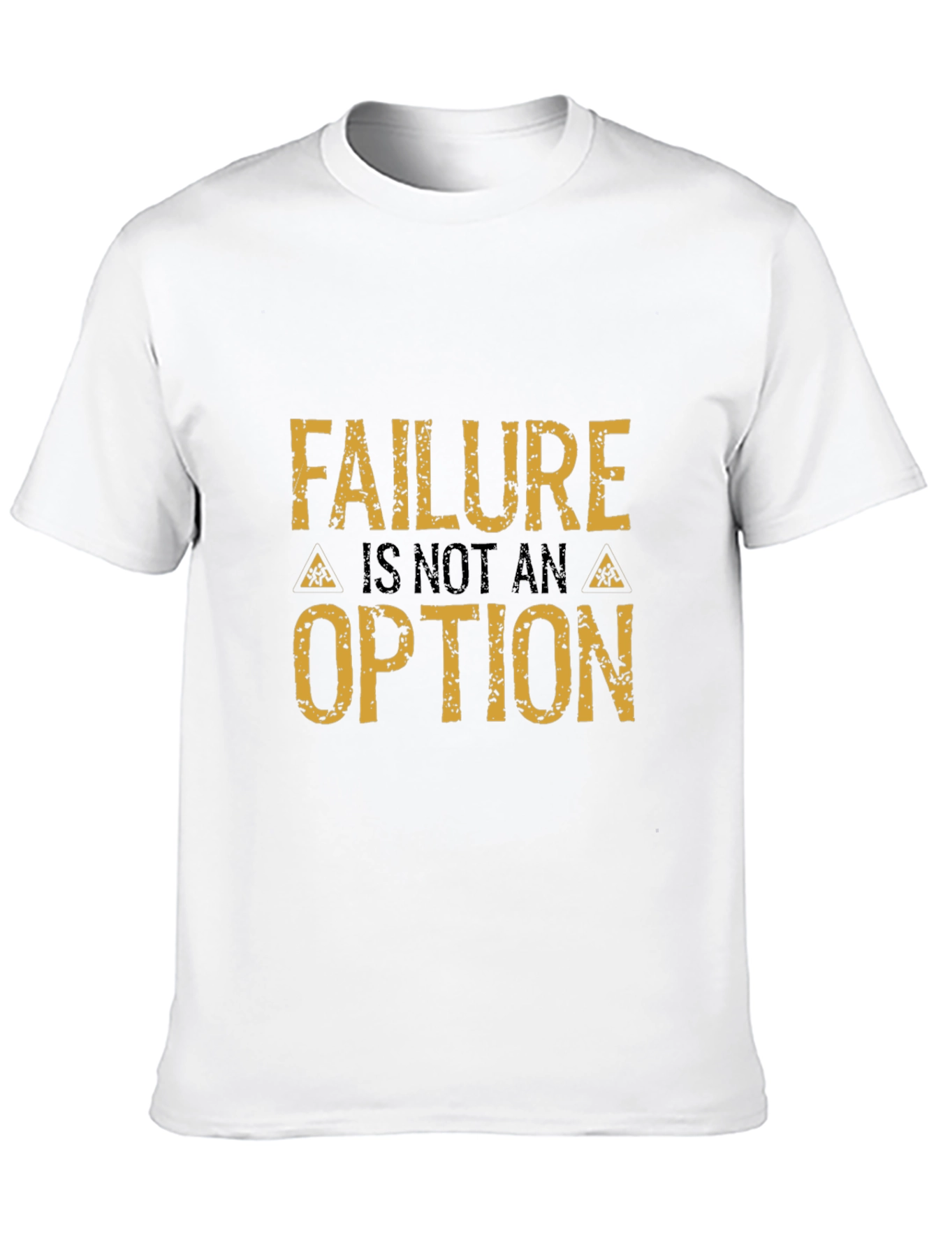Failure Is Not An Option Graphic Tee