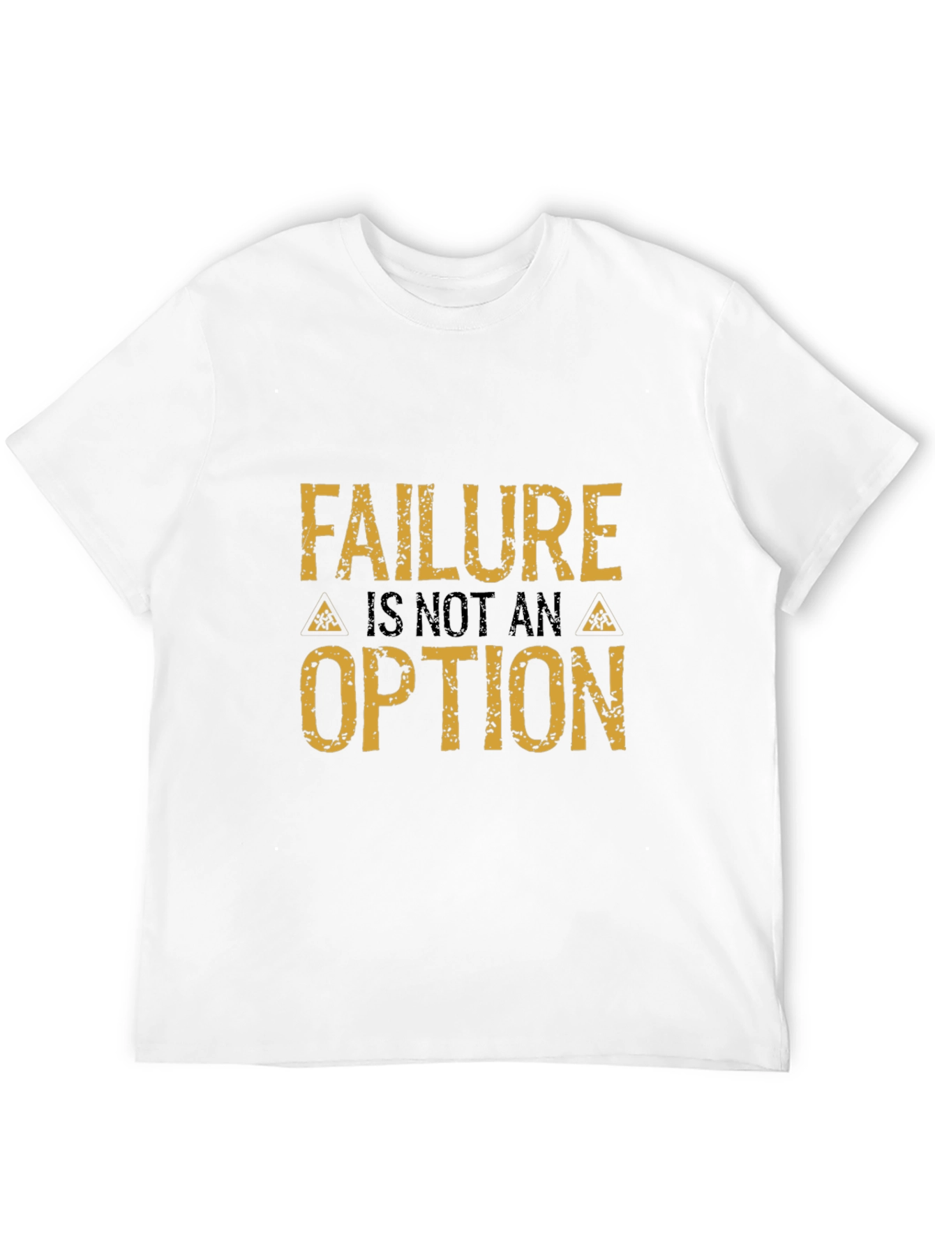 Failure Is Not An Option Graphic Tee