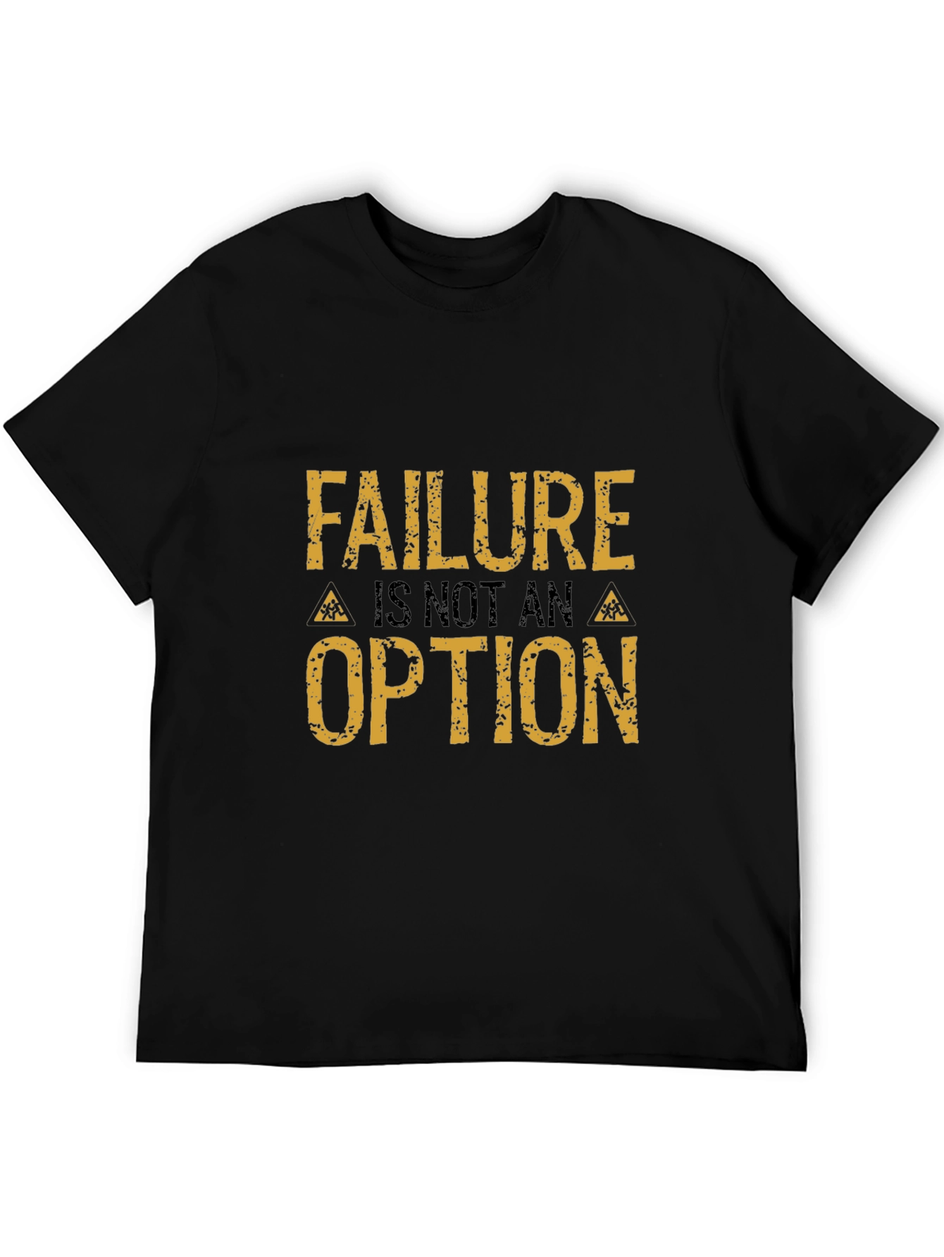 Failure Is Not An Option Graphic Tee