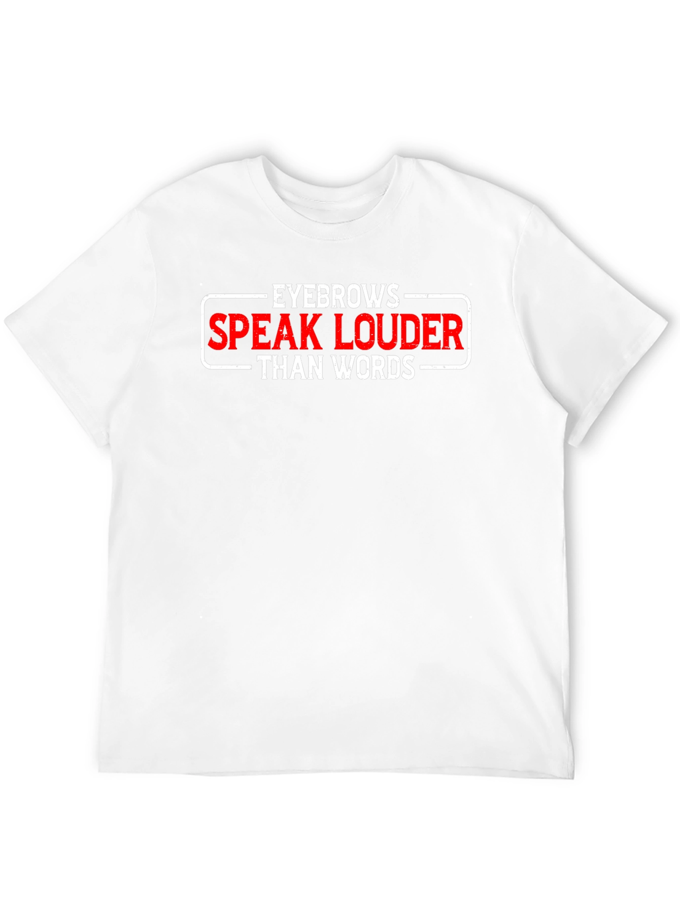 Eyebrows Speak Louder T-Shirt - Black Cotton Tee