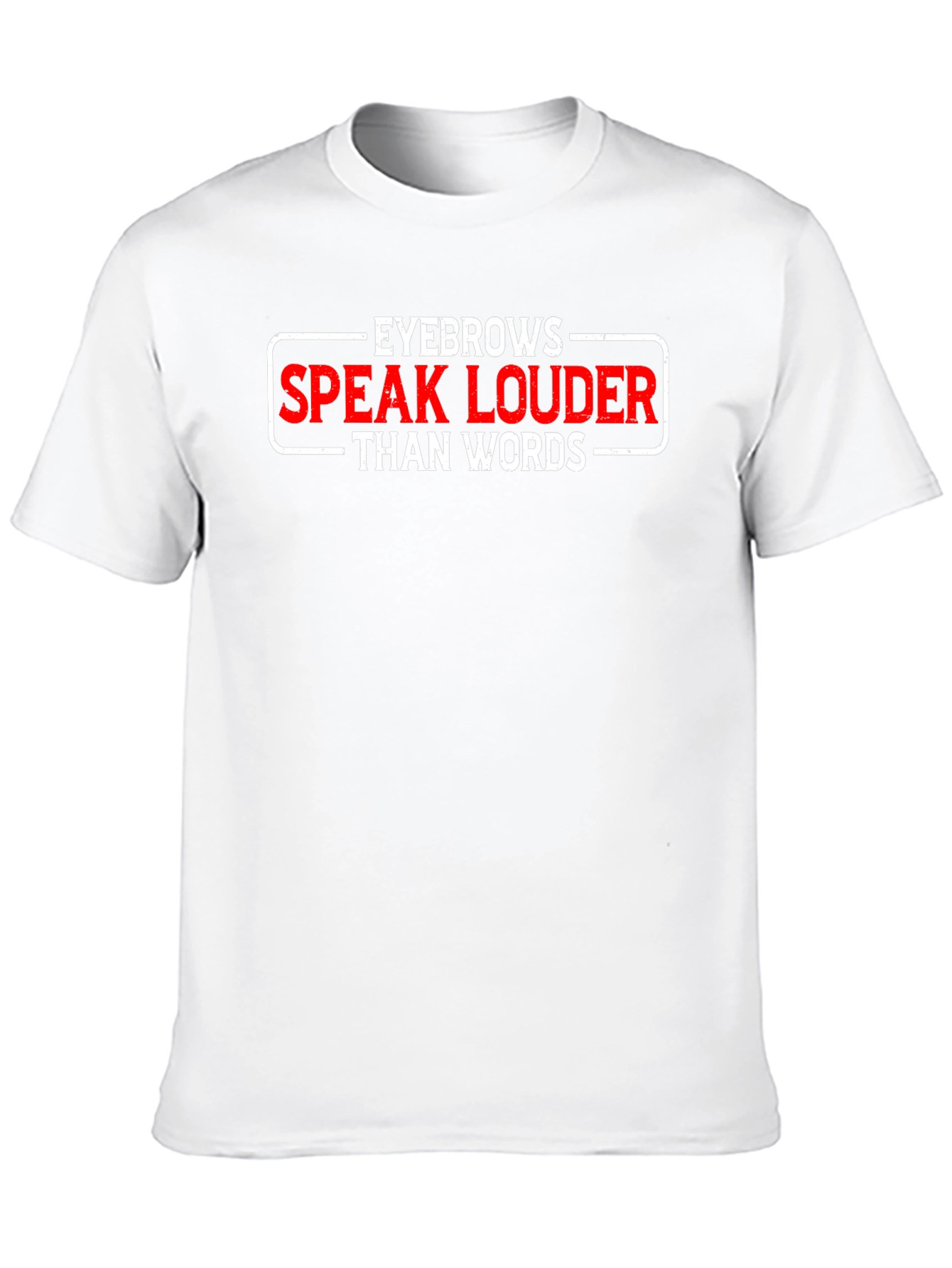Eyebrows Speak Louder T-Shirt - Black Cotton Tee