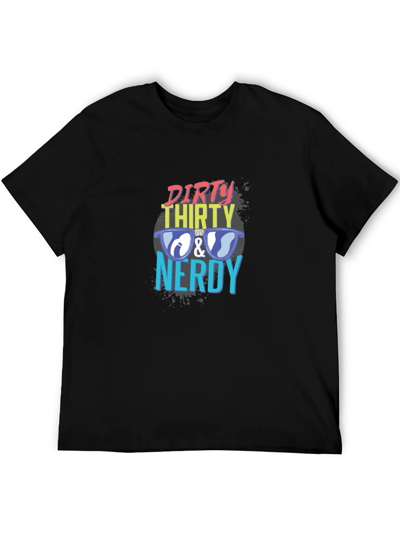 Dirty Thirty & Nerdy Graphic Tee